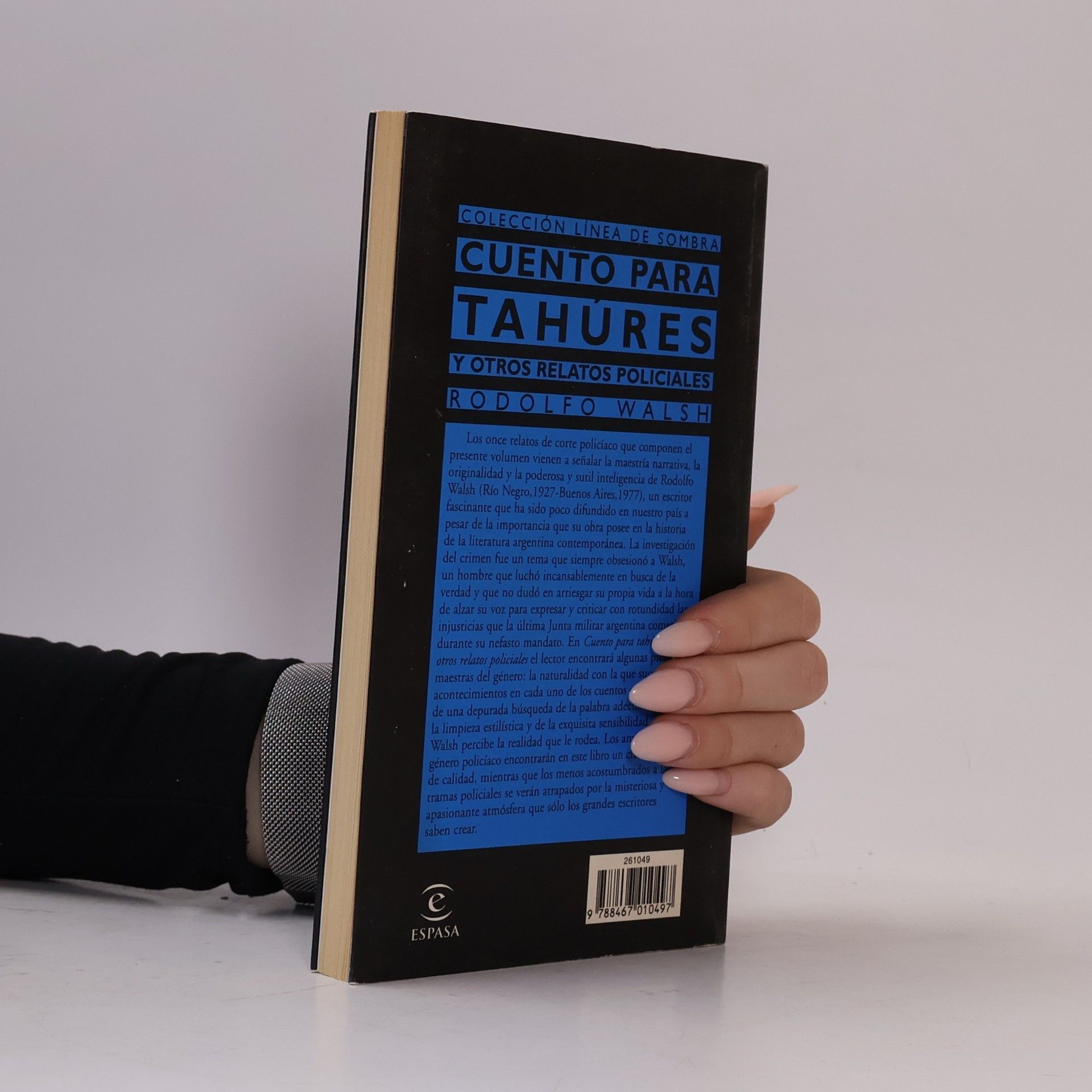 Rodolfo Walsh Cuento para tahúres y otros relatos policiales