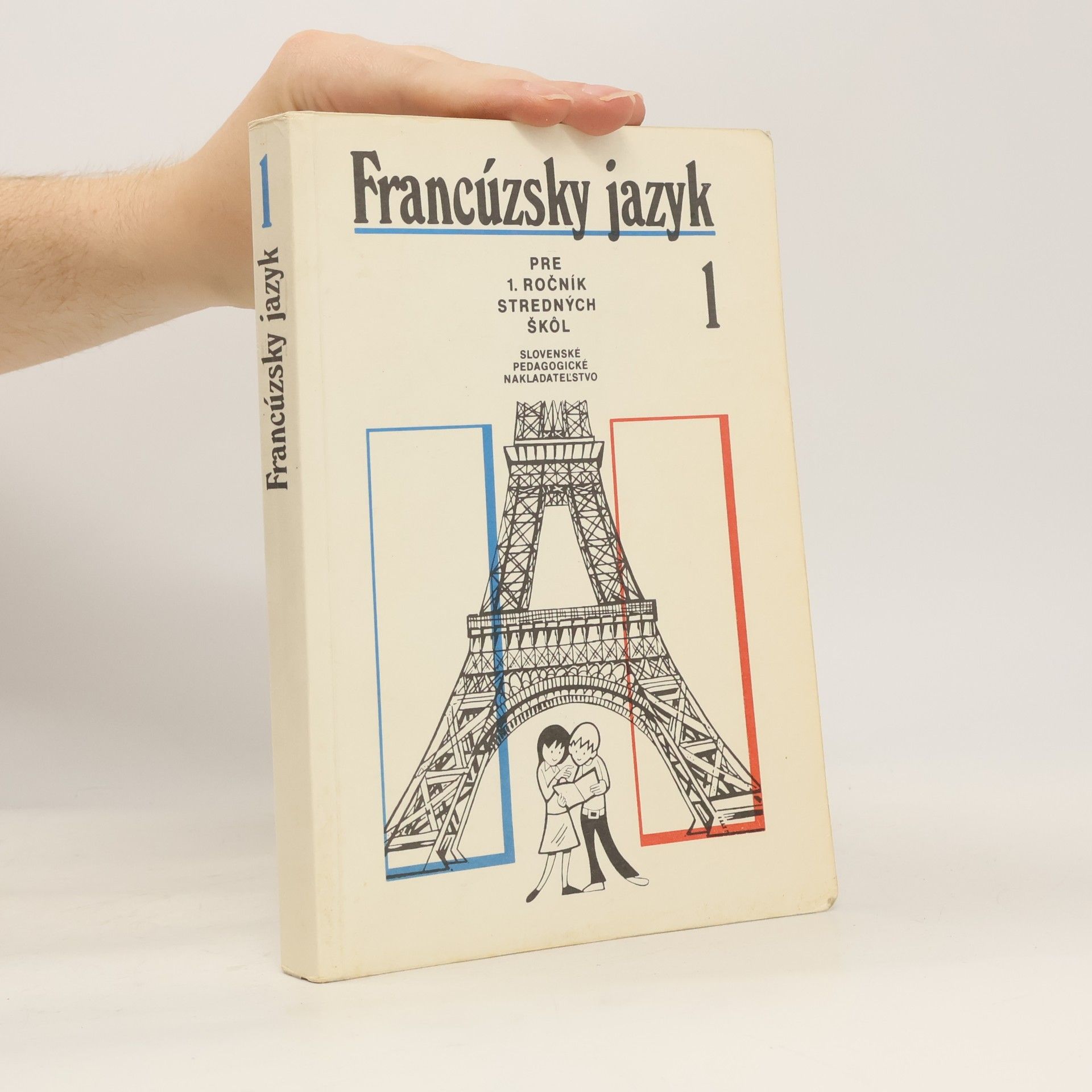 Autorenkollektiv Francúzsky jazyk pre 1. ročník stredných škôl