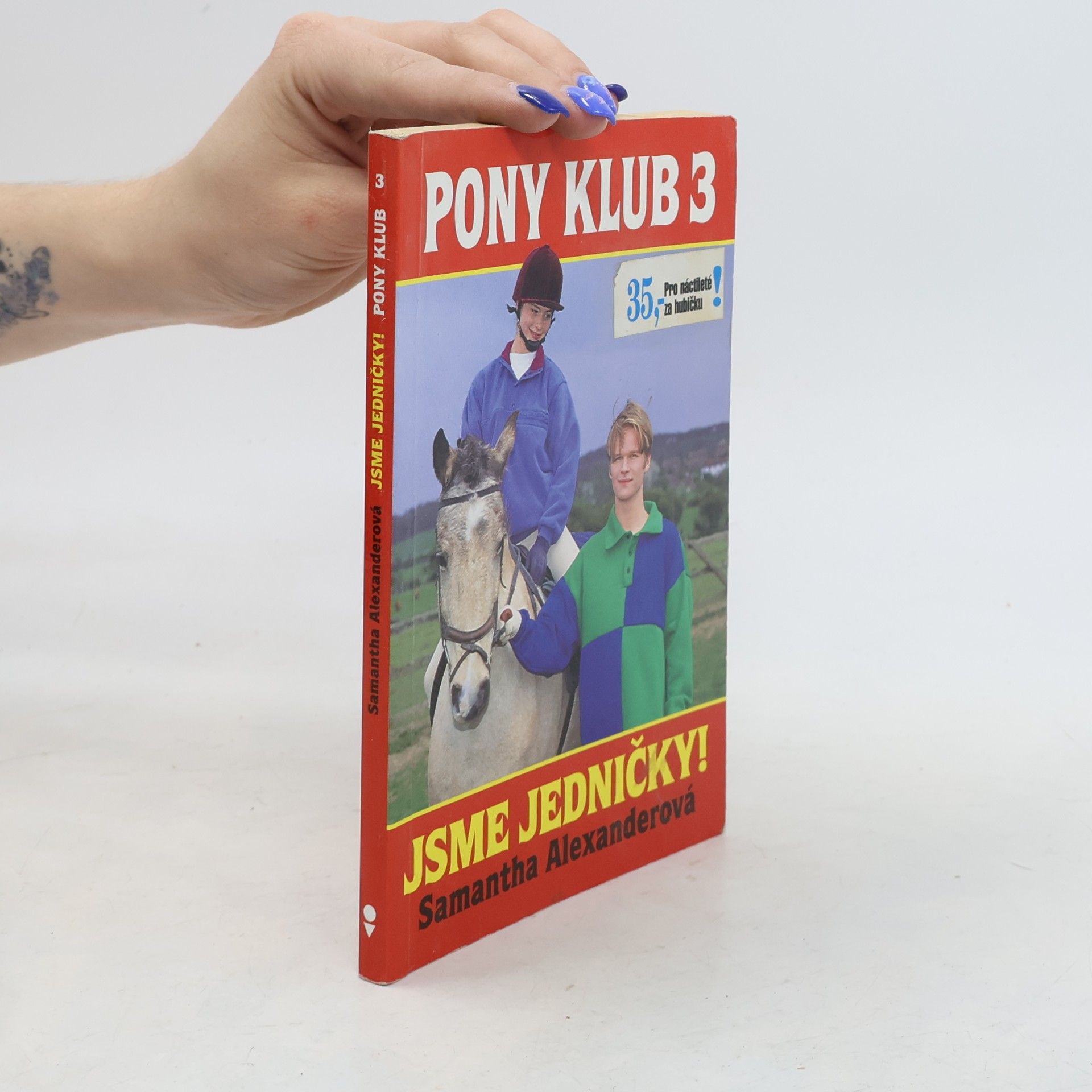 Samantha Alexander Pony klub 3 - jsme jedničky!