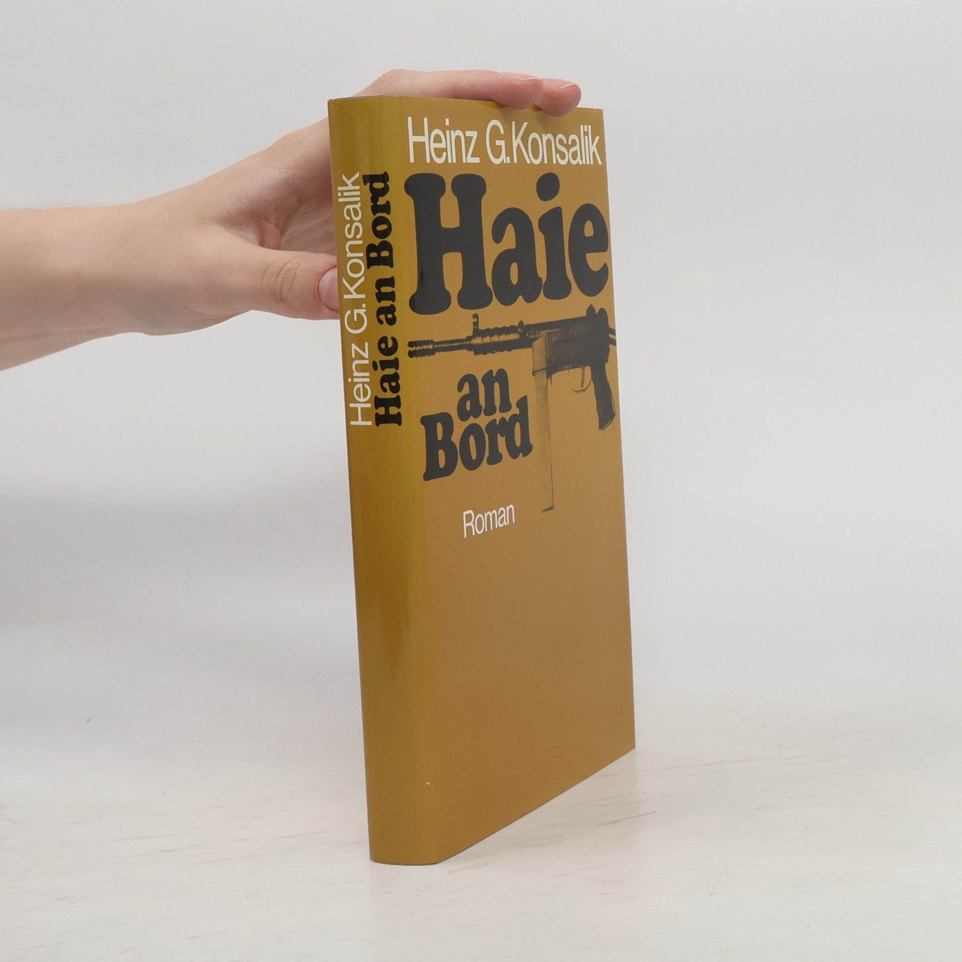 Heinz G. Konsalik Haie an Bord