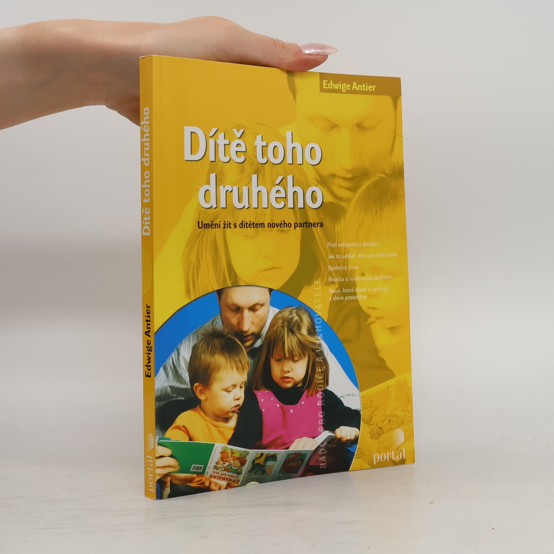 Edwige Antier Dítě toho druhého. Umění žít s dítětem nového partnera