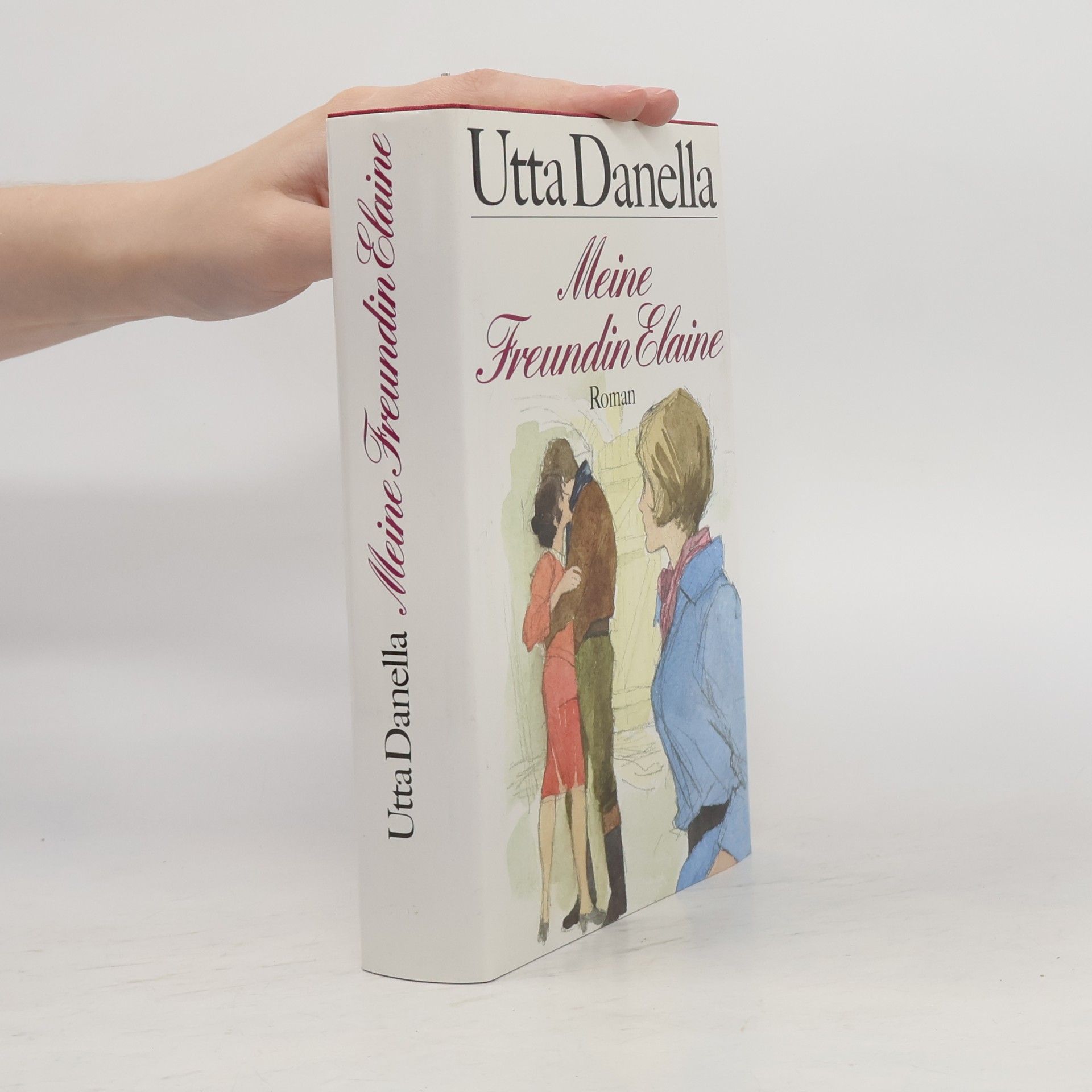 Utta Danella Meine Freundin Elaine
