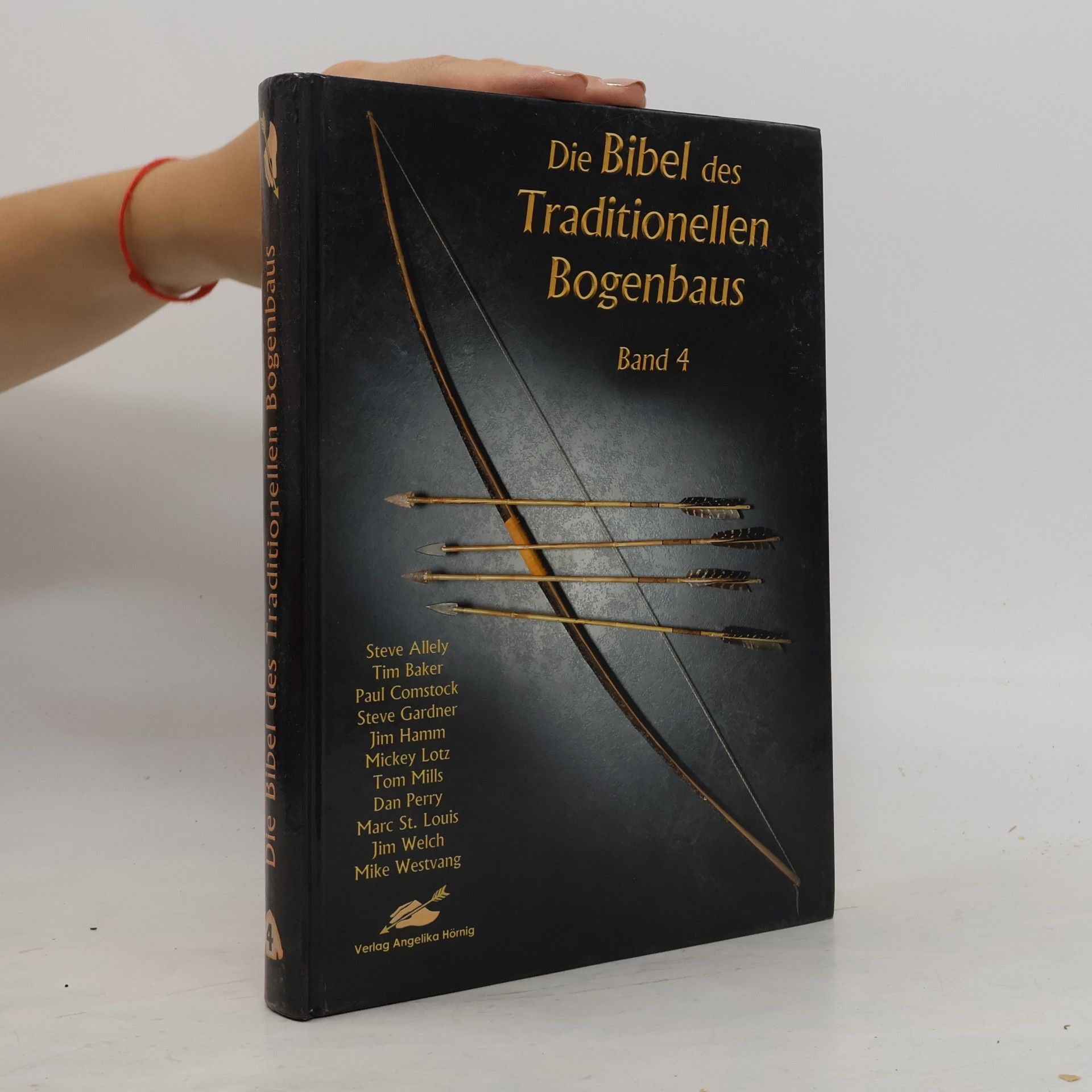 Steve Allely Die Bibel des traditionellen Bogenbaus