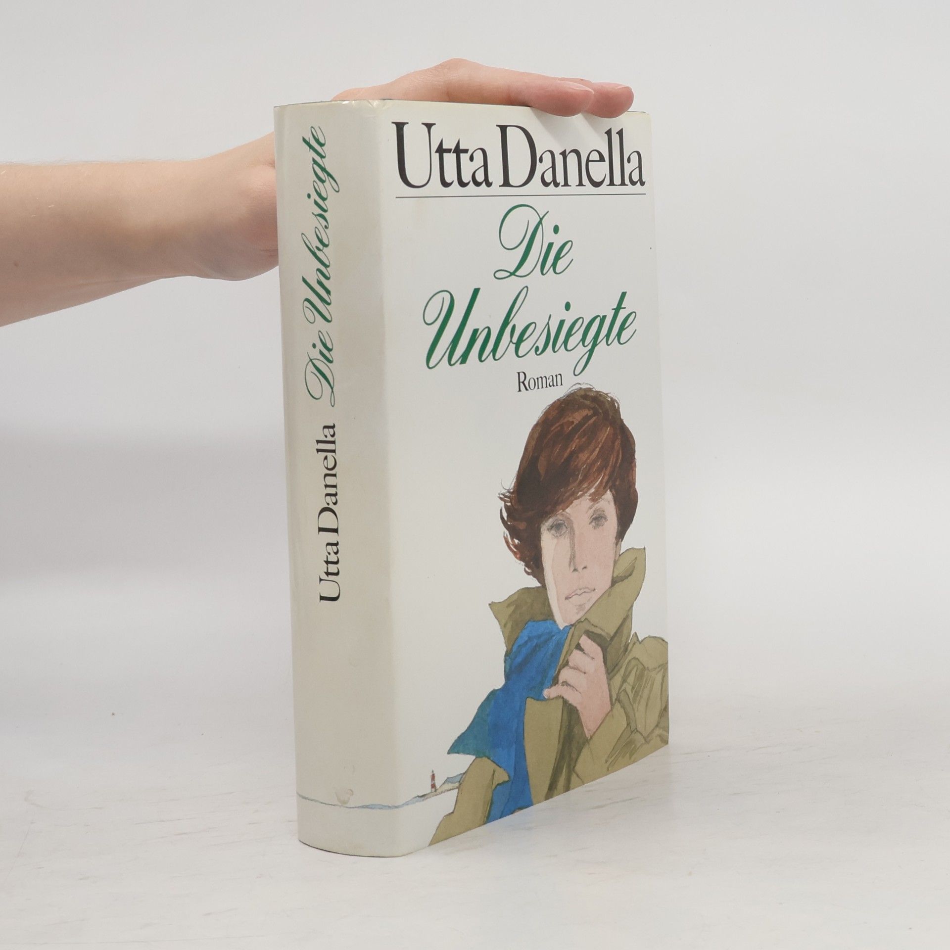 Utta Danella Die Unbesiegte