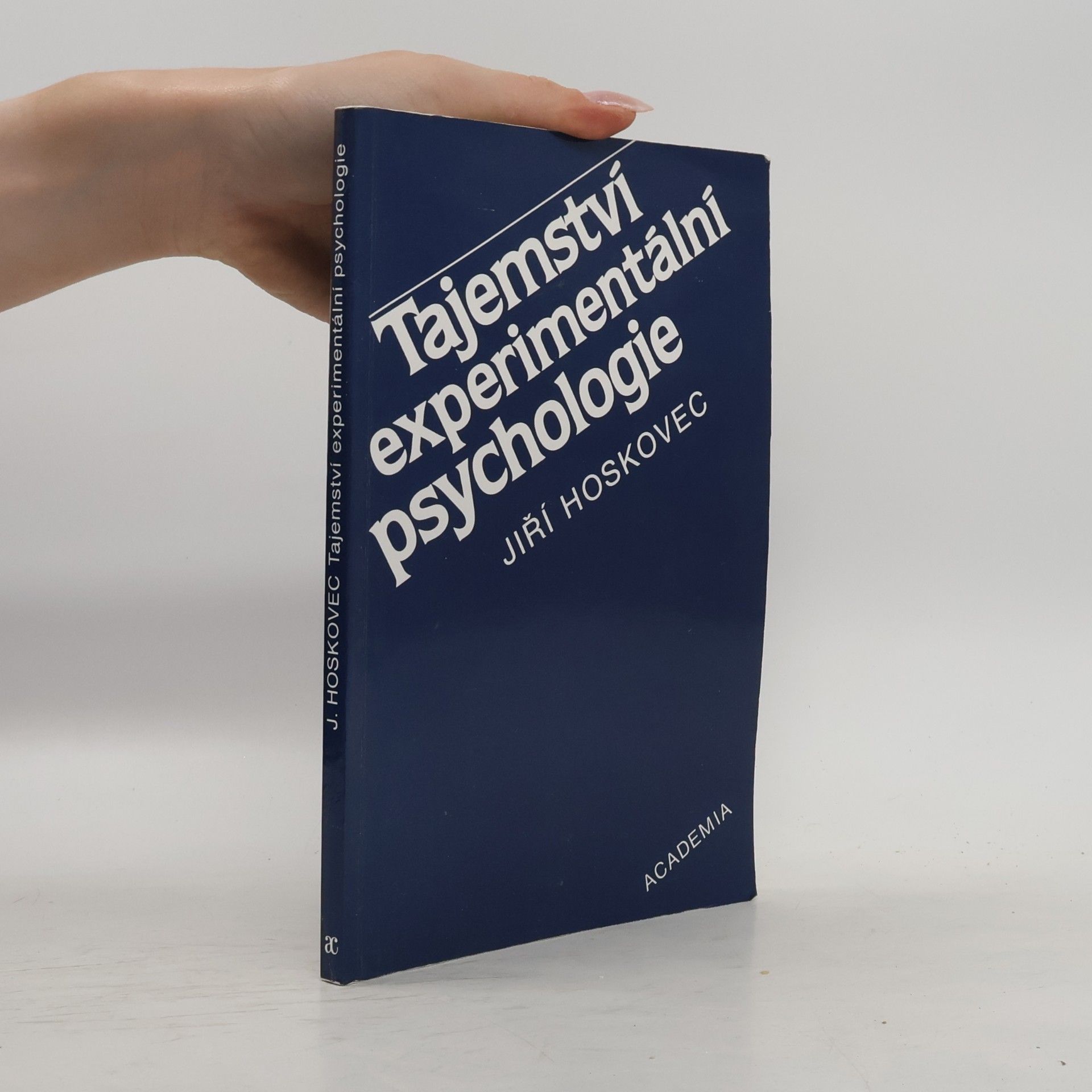 Jiří Hoskovec Tajemství experimentální psychologie