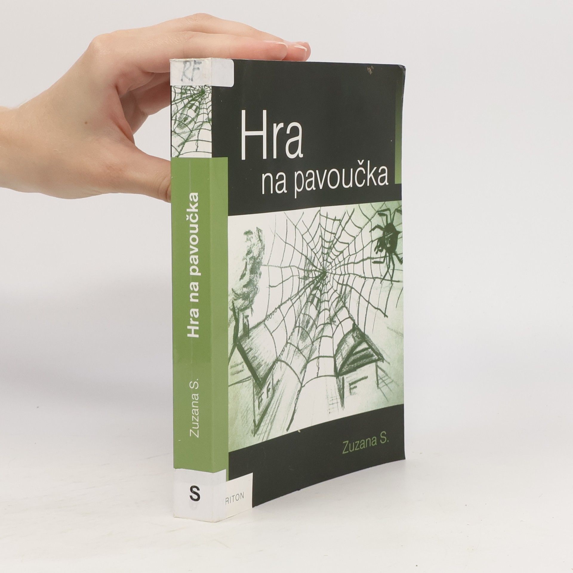 Zuzana S. Hra na pavoučka