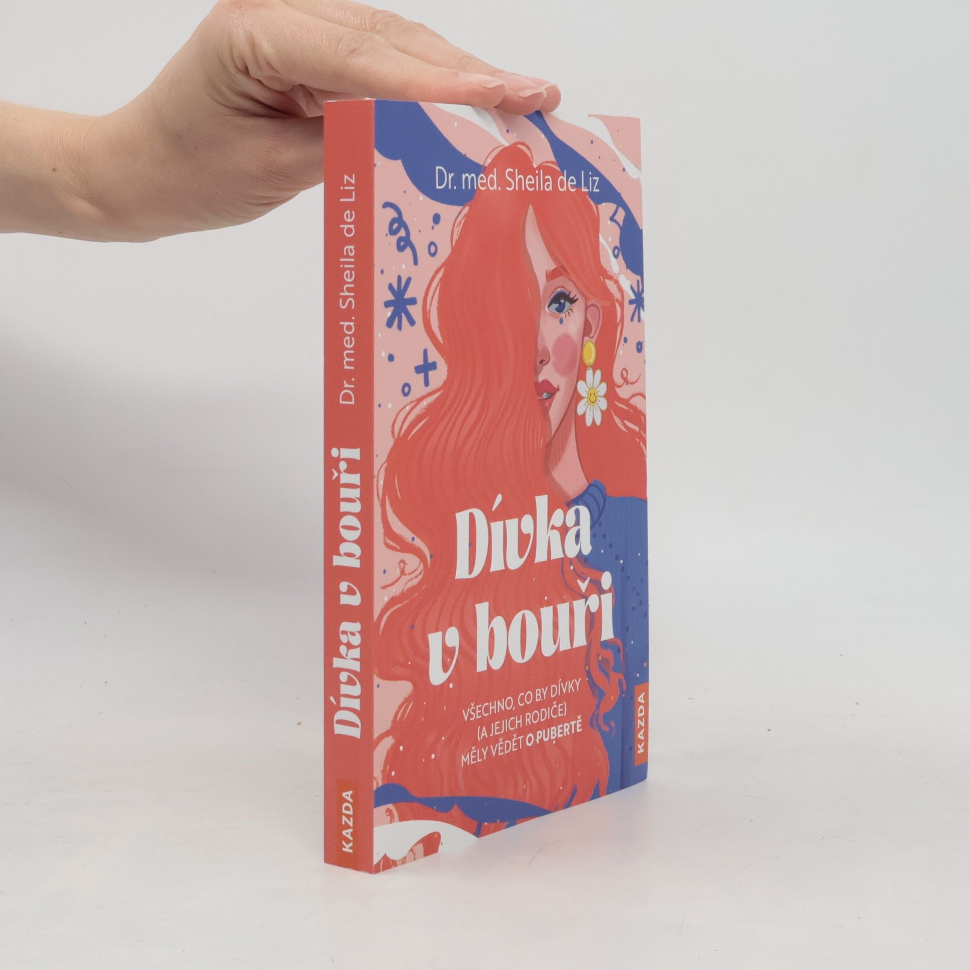 Dívka v bouři: Všechno, co by dívky (a jejich rodiče) měly vědět o pubertě