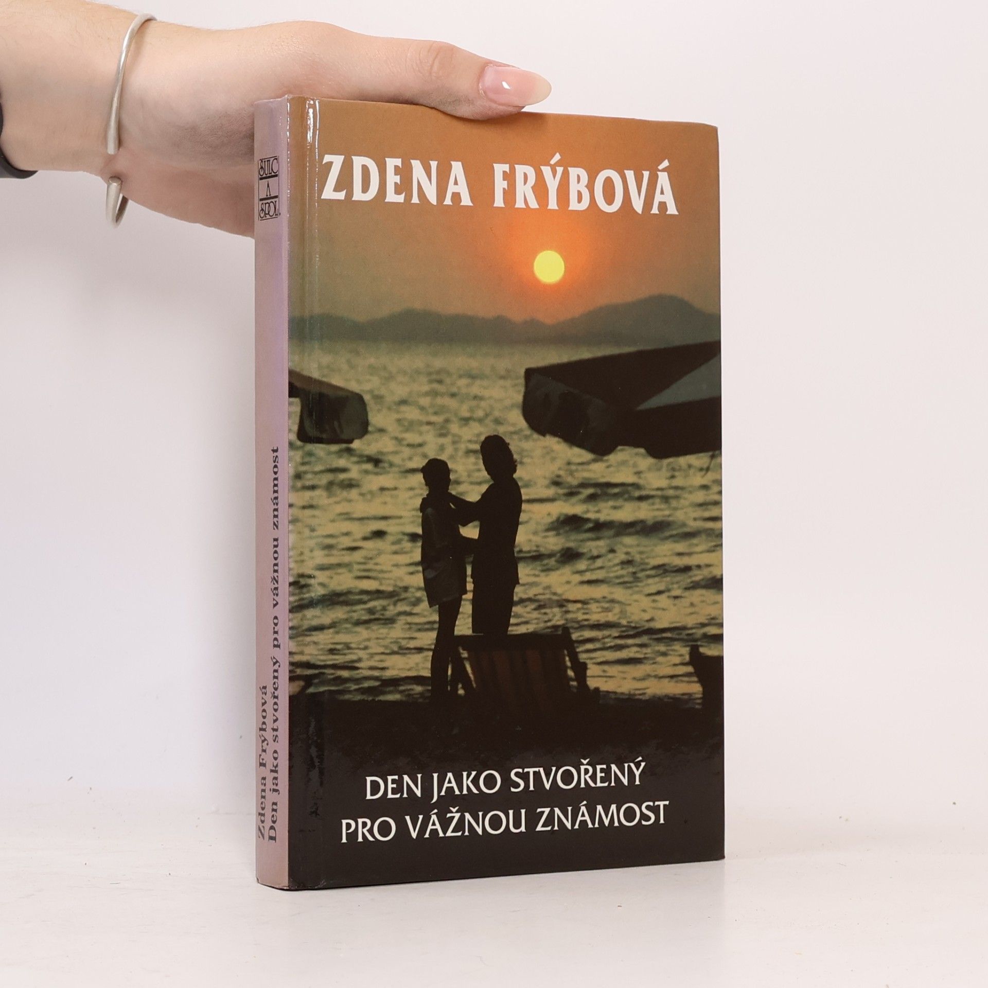 Zdena Frýbová Den jako stvořený pro vážnou známost