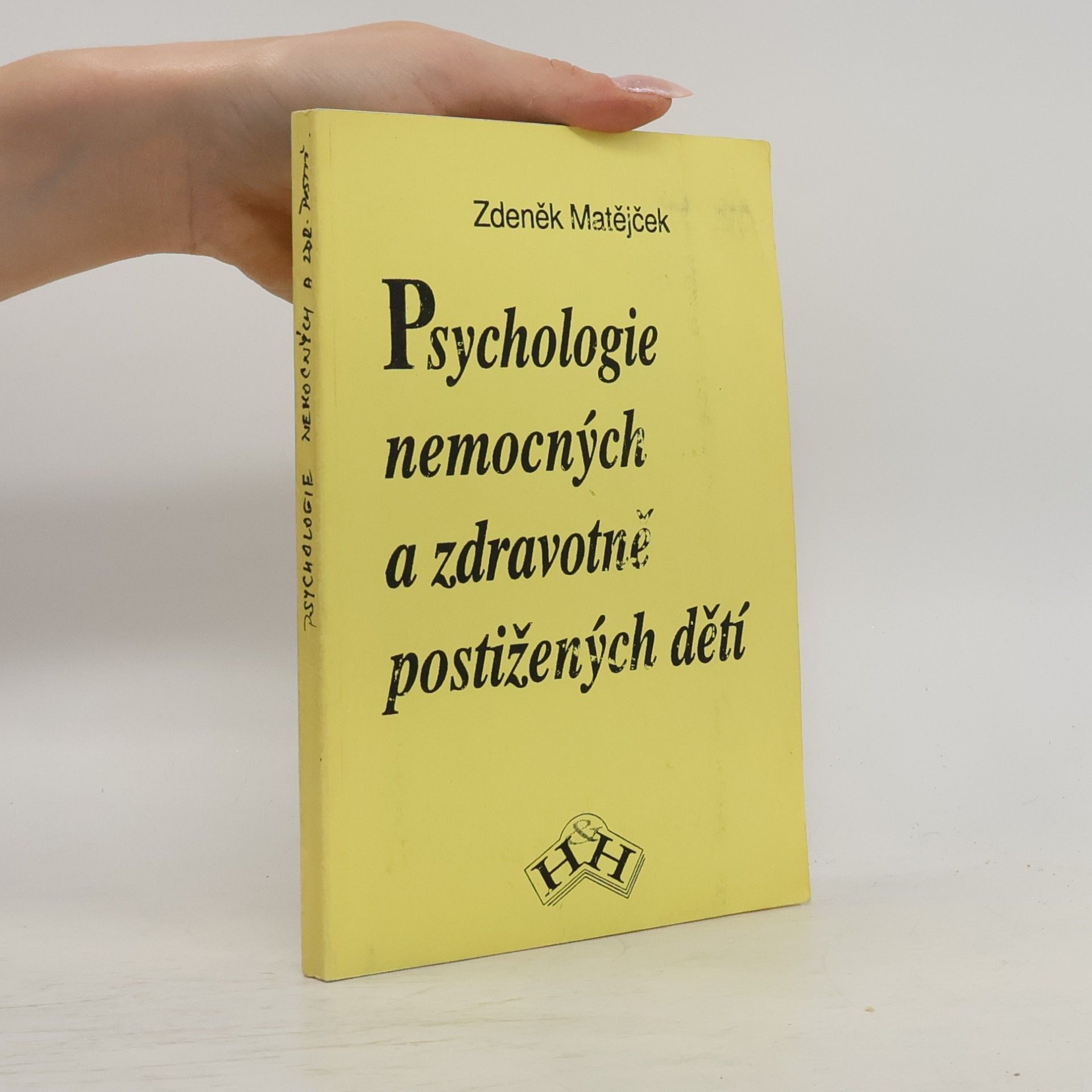 Zdeněk Matějček Psychologie nemocných a zdravotně postižených dětí