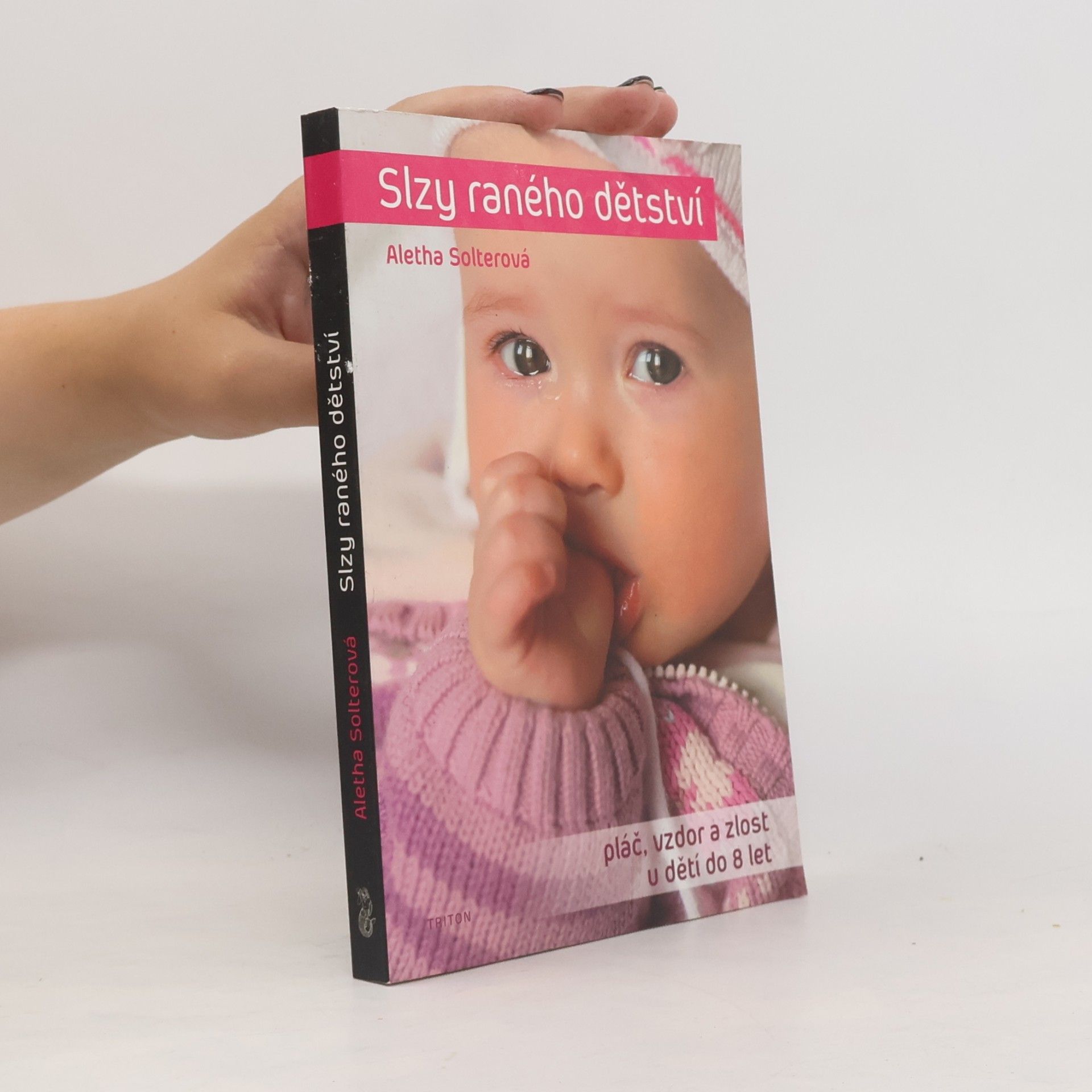 Aletha Jauch Solter Slzy raného dětství
