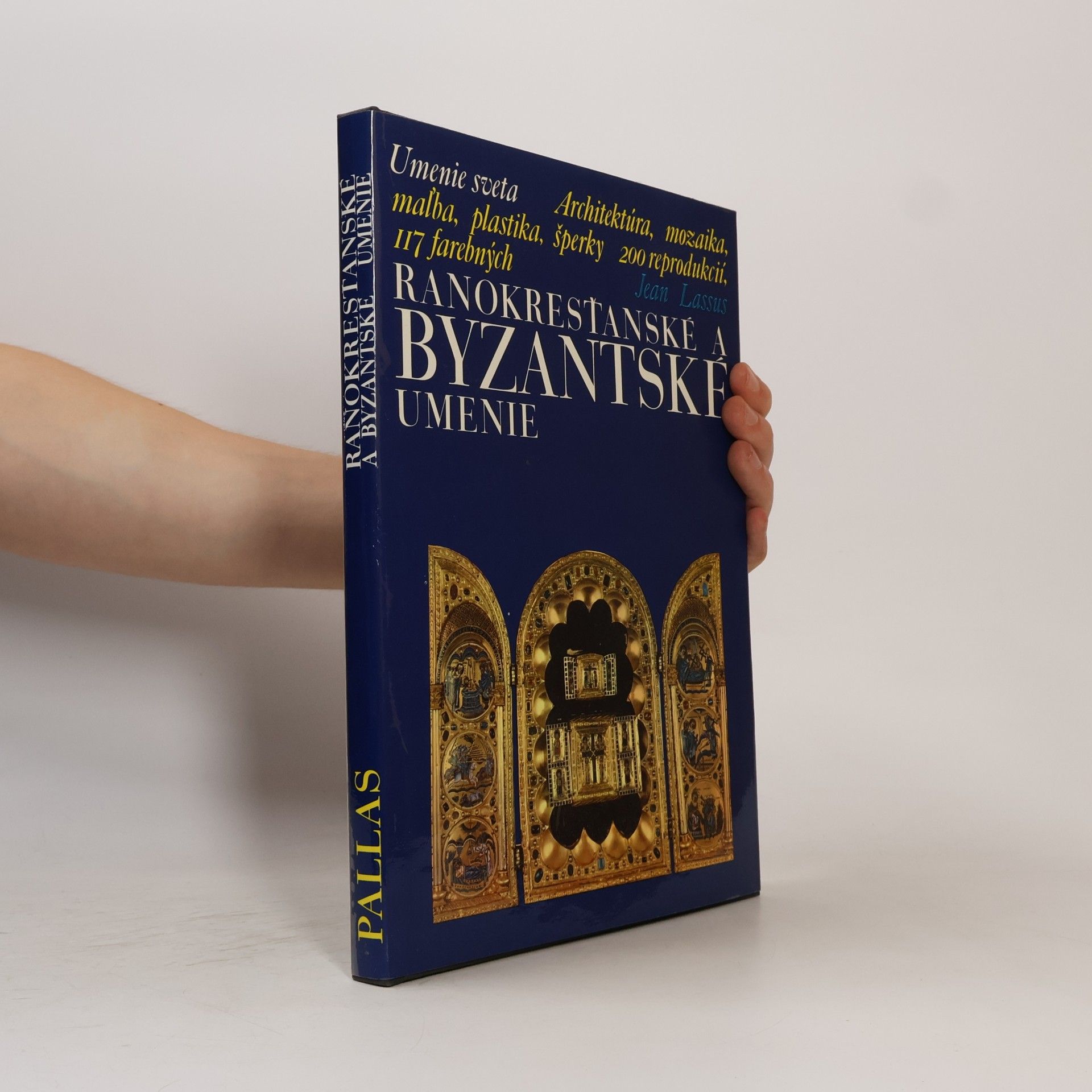 Jean Lassus Ranokresťanské a byzantské umenie