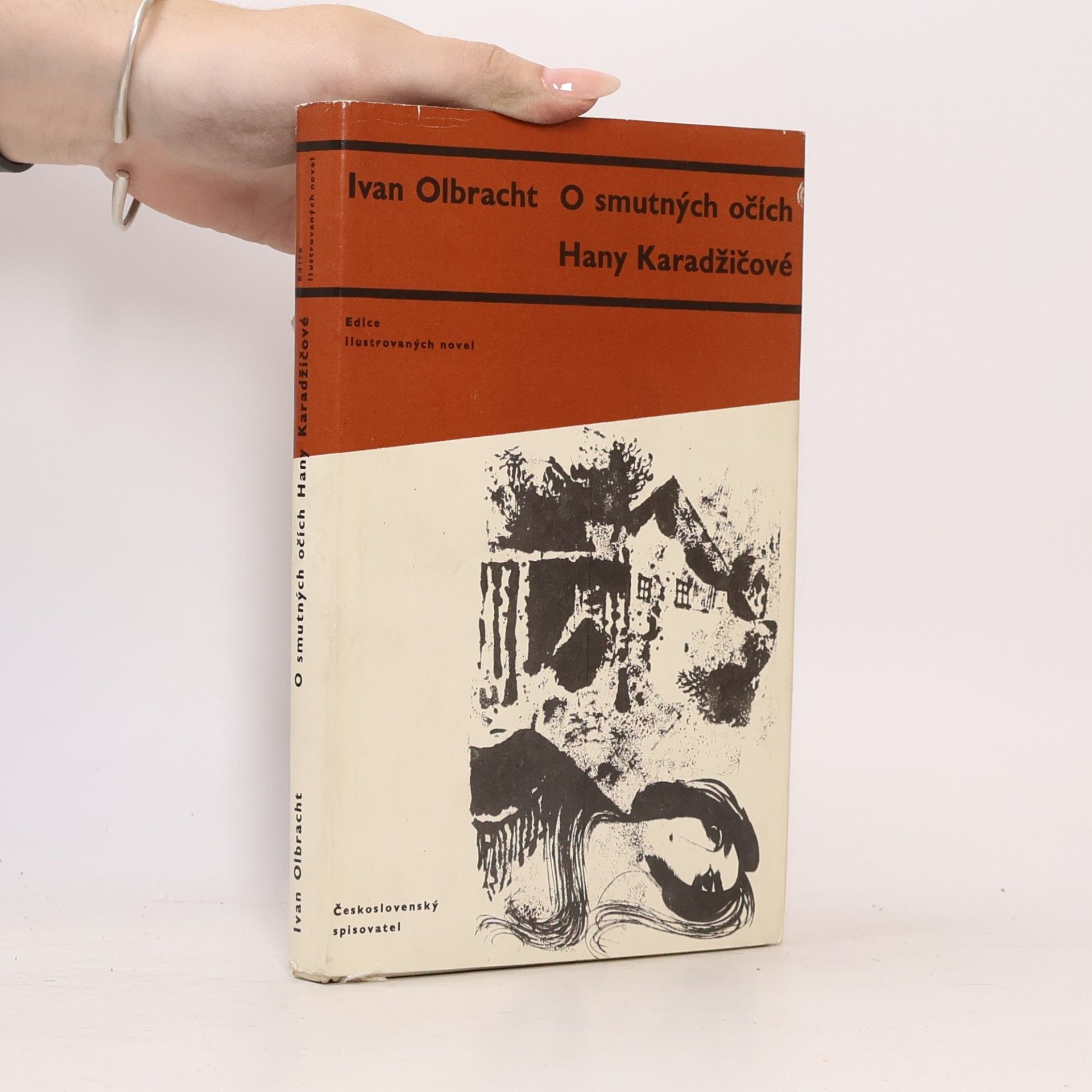 Ivan Olbracht O smutných očích Hany Karadžičové