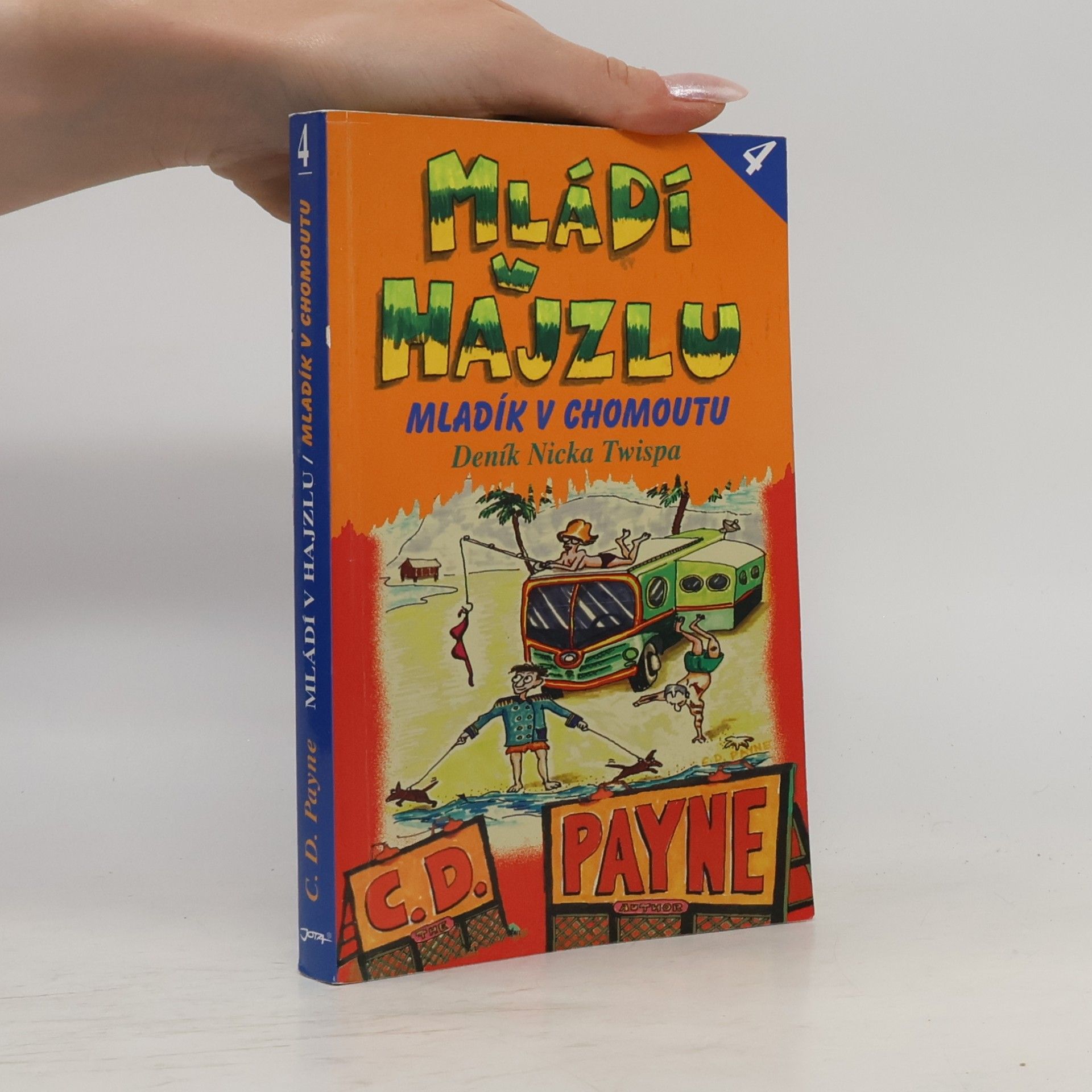 C. Douglas Payne Mládí v hajzlu 4. Mladík v chomoutu