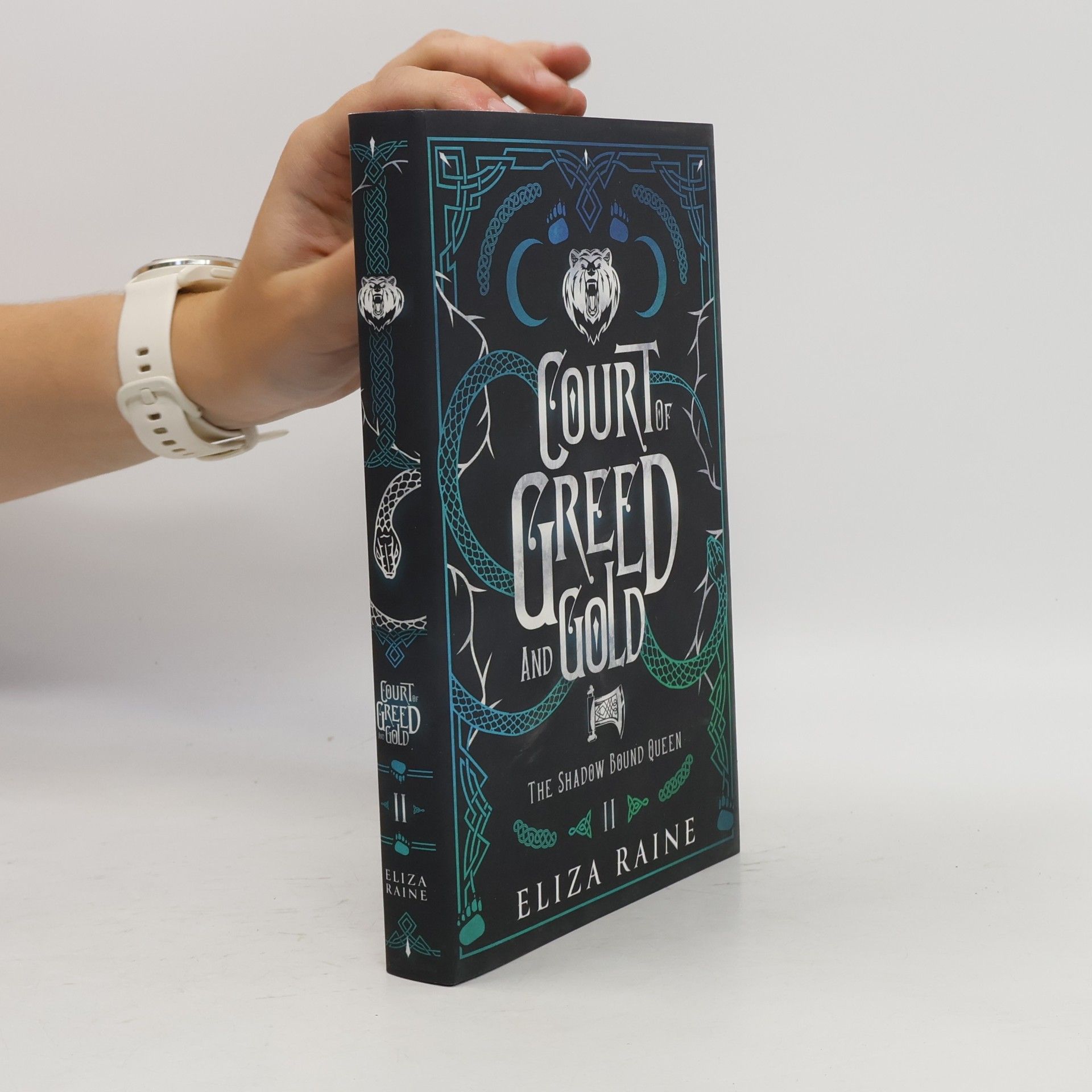 Eliza Raine The Shadow Bound Queen Special Edition - 2: Court of Greed and Gold - Special Edition