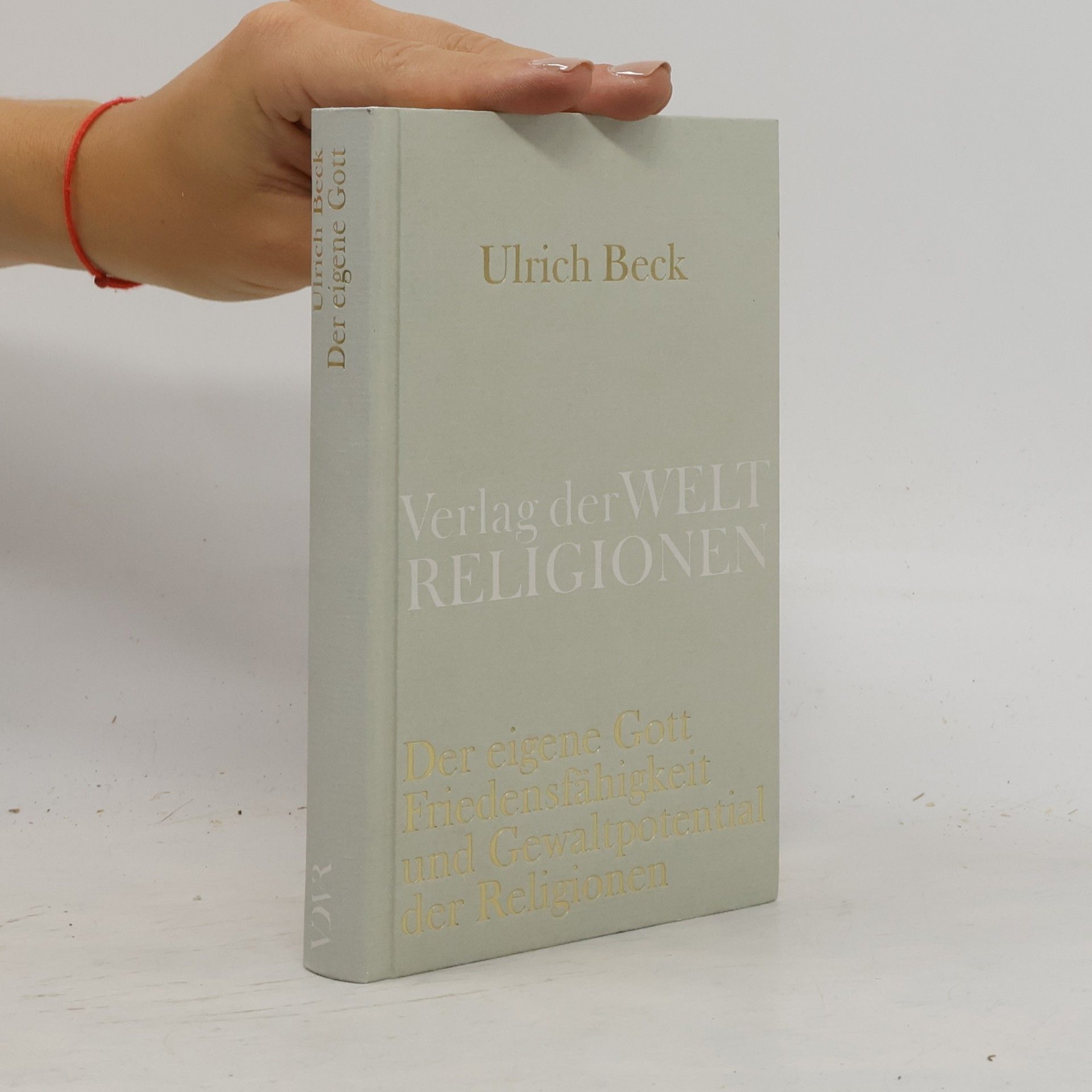 Ulrich Beck Der eigene Gott