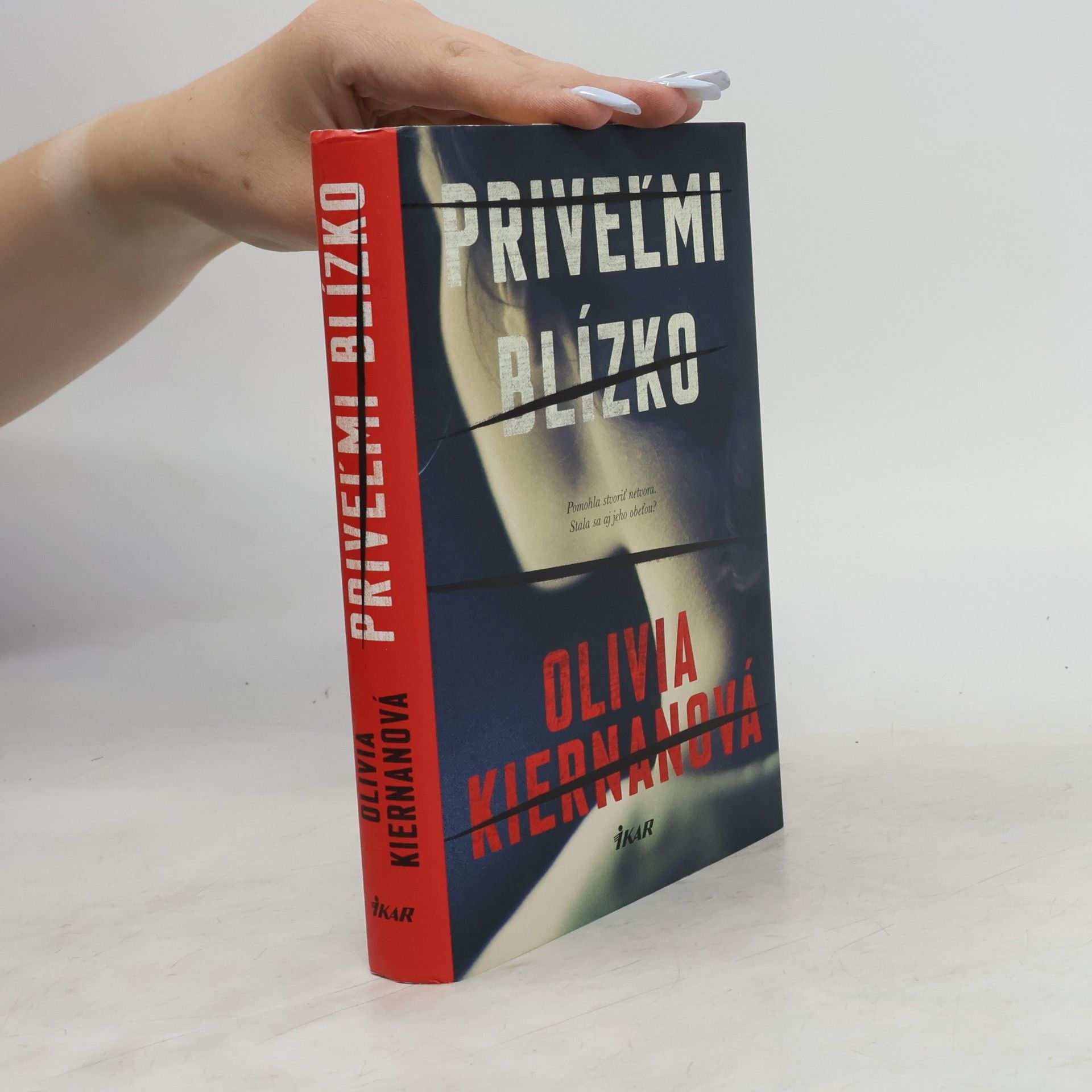 Olivia Kiernan Priveľmi blízko