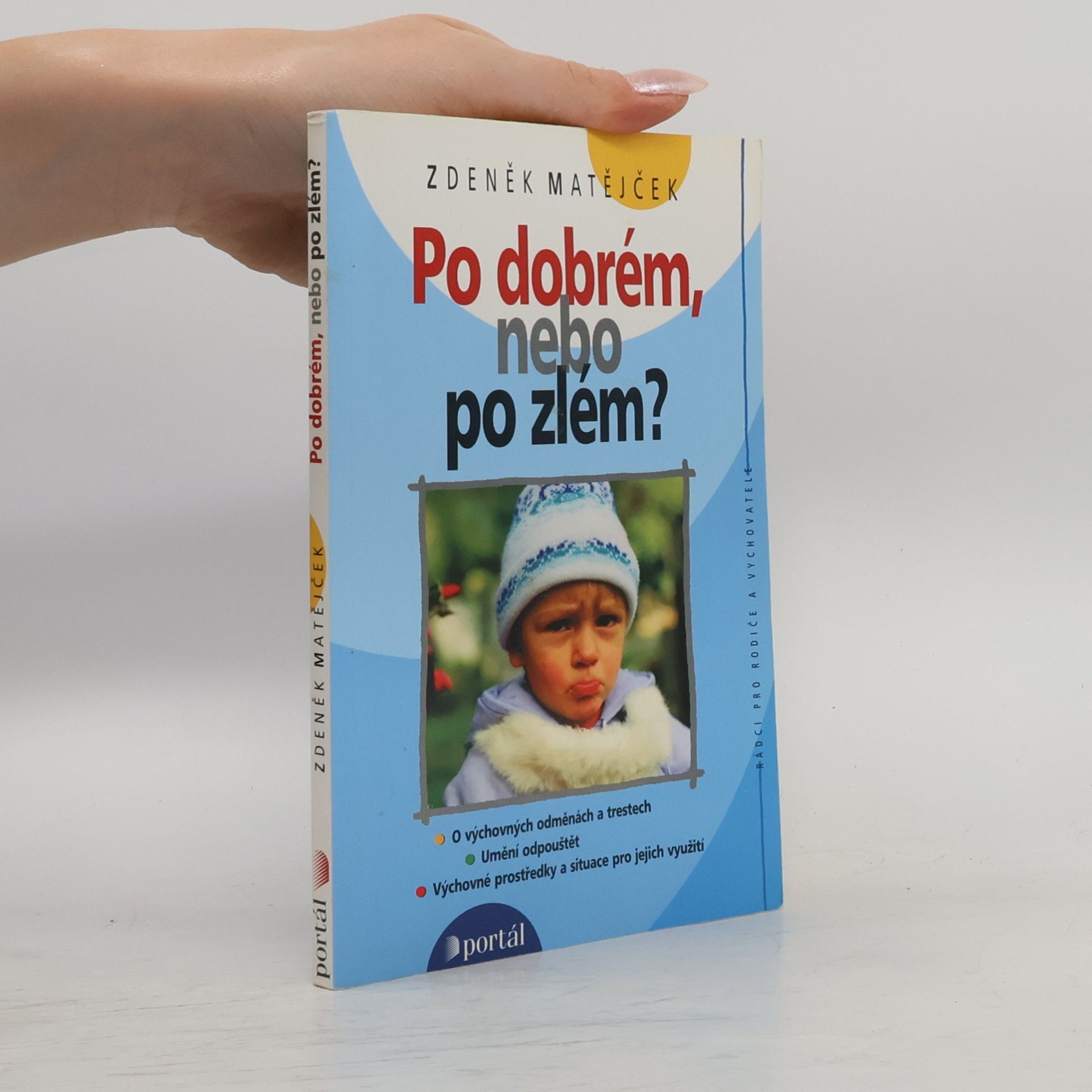 Zdeněk Matějček Po dobrém, nebo po zlém?