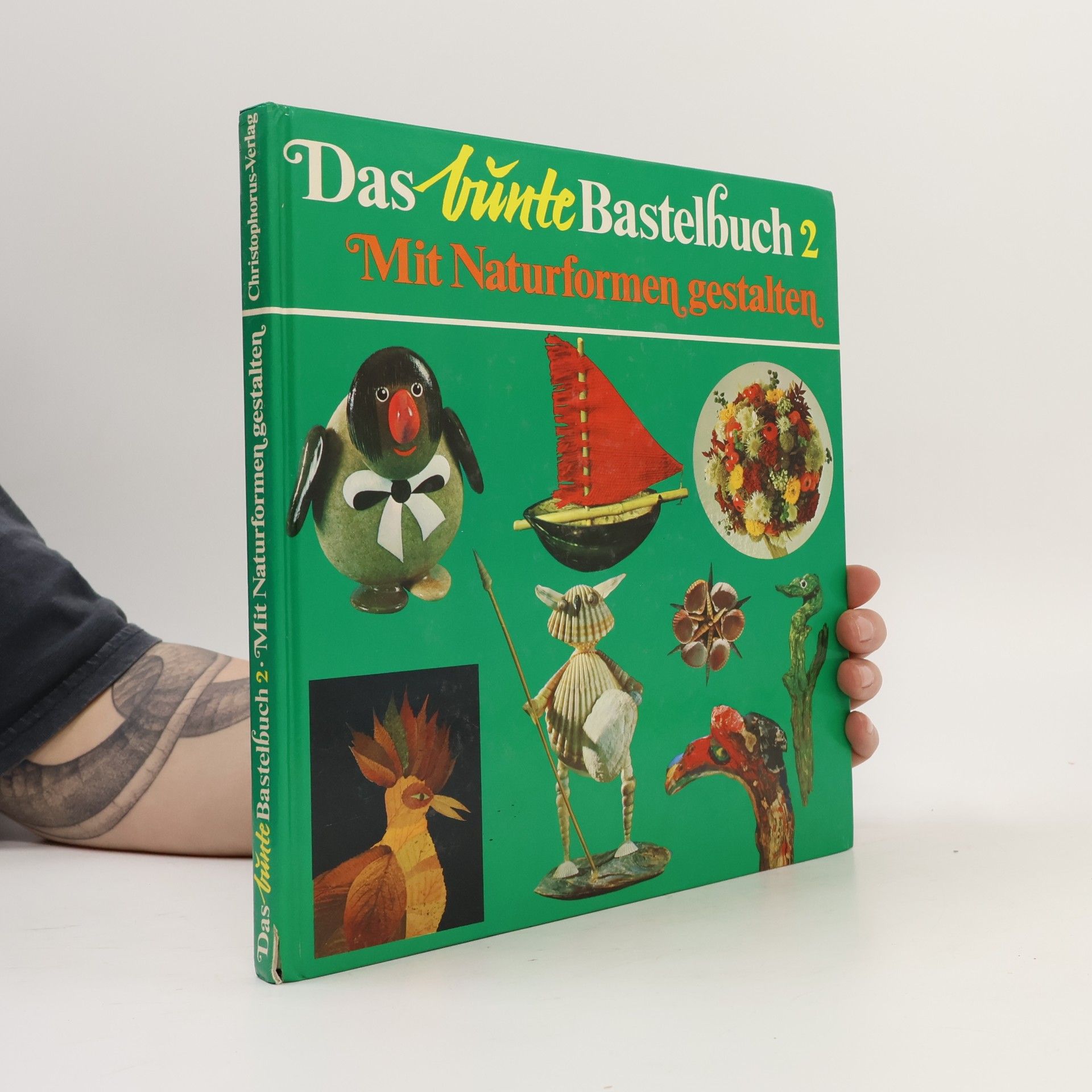 Autorenkollektiv Das bunte Bastelbuch 2