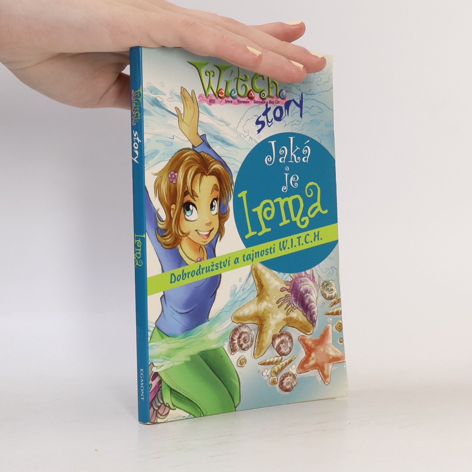 W.I.T.C.H. story, Jaká je Irma