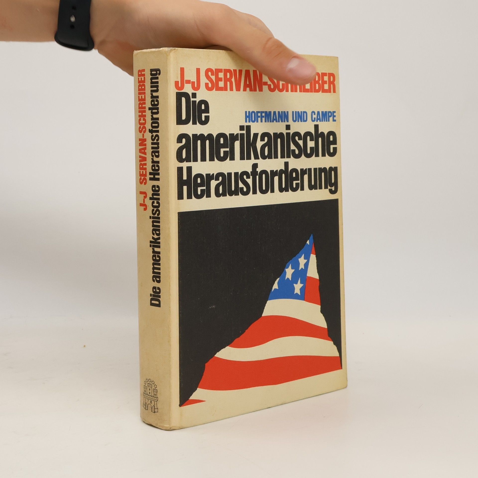 Jean Jacques Servan Schreiber Die amerikanische Herausforderung