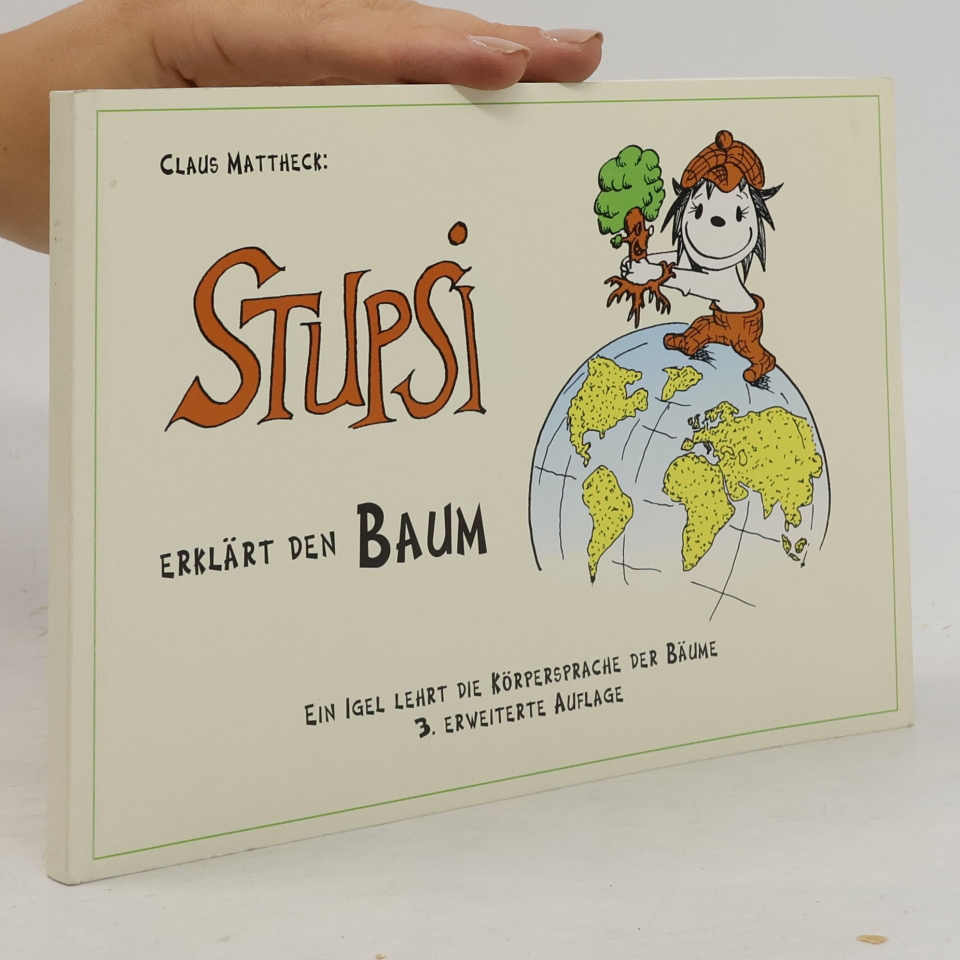 Claus Mattheck Stupsi erklärt den Baum