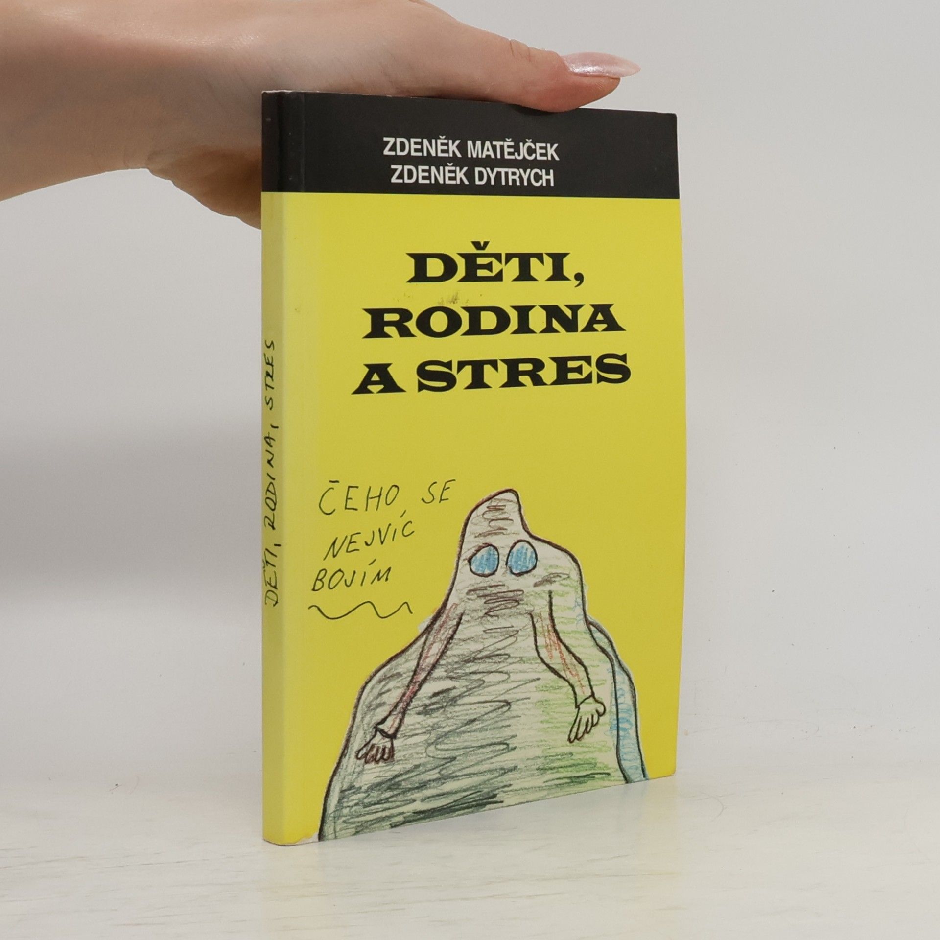 Zdeněk Dytrych Děti, rodina a stres