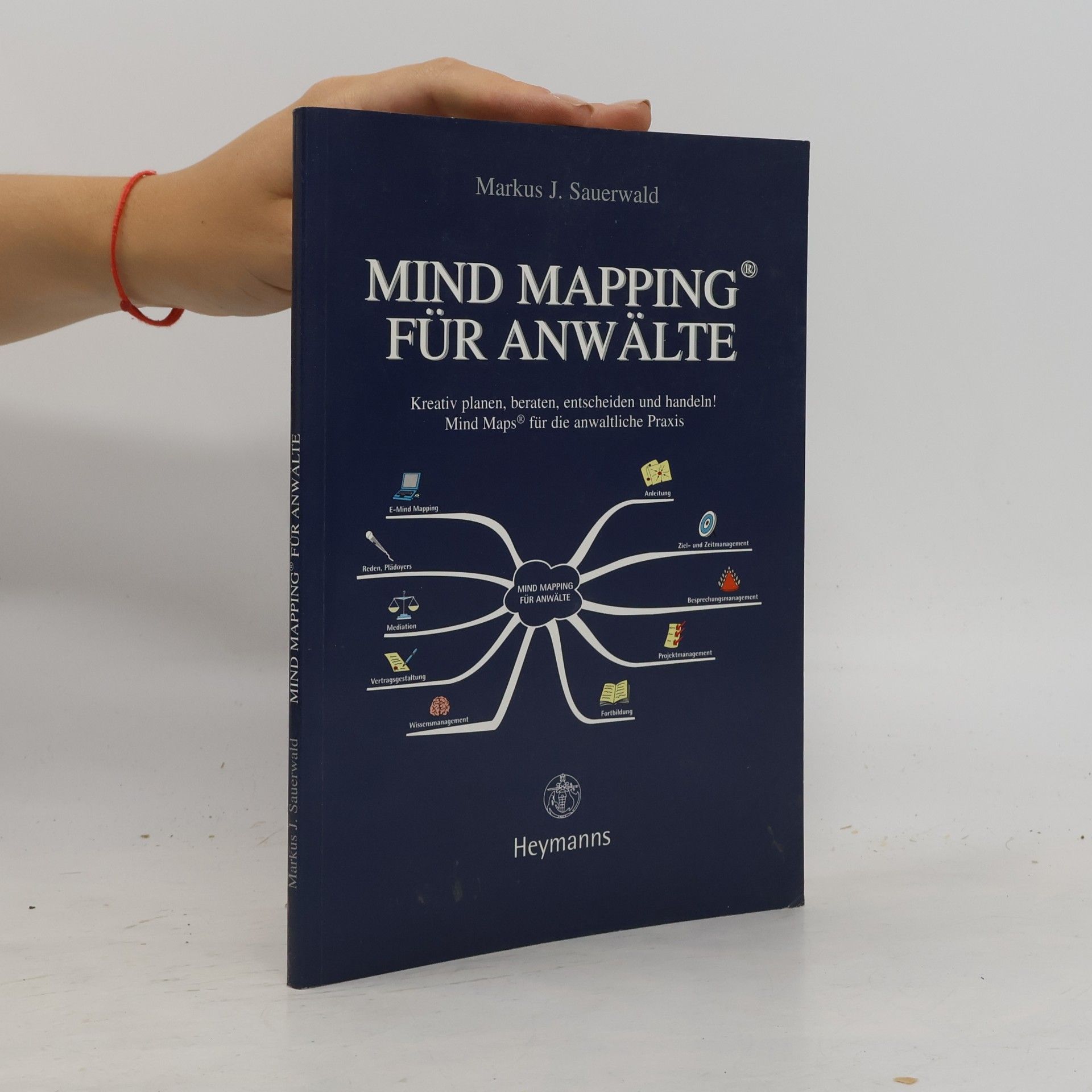Markus J. Sauerwald Mind Mapping für Anwälte