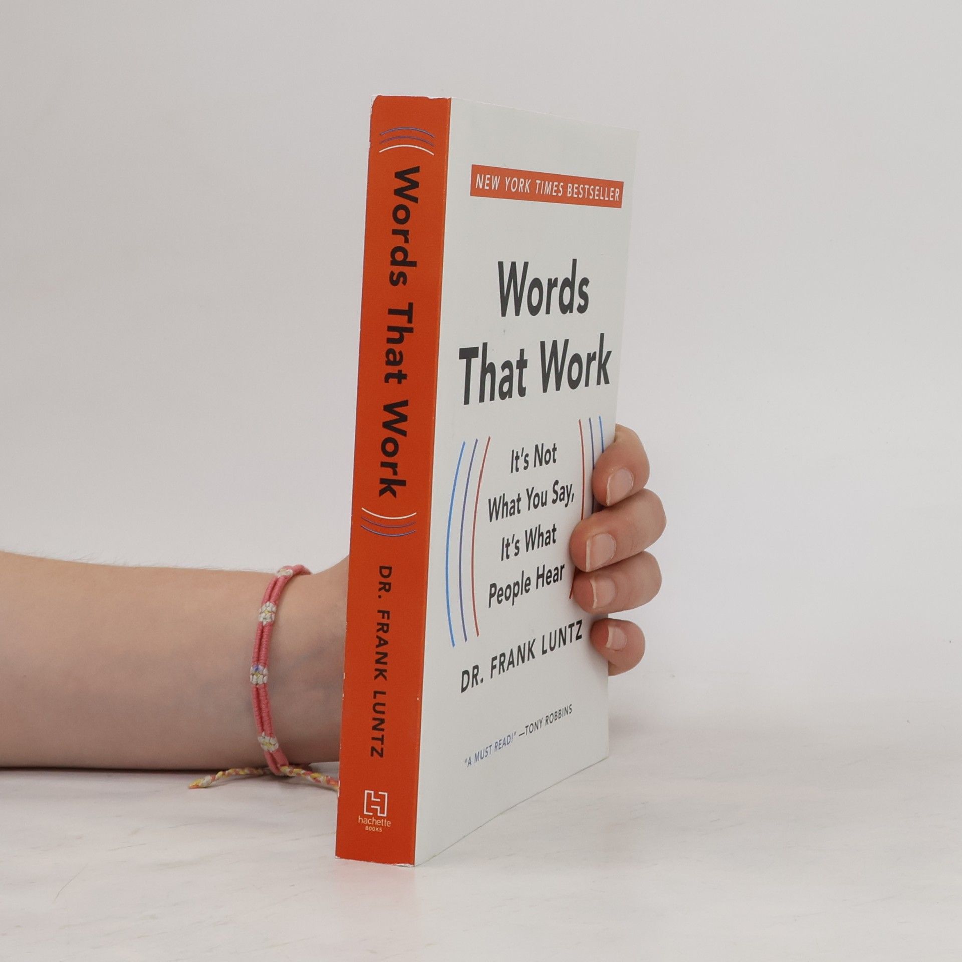 Frank I. Luntz Words That Work