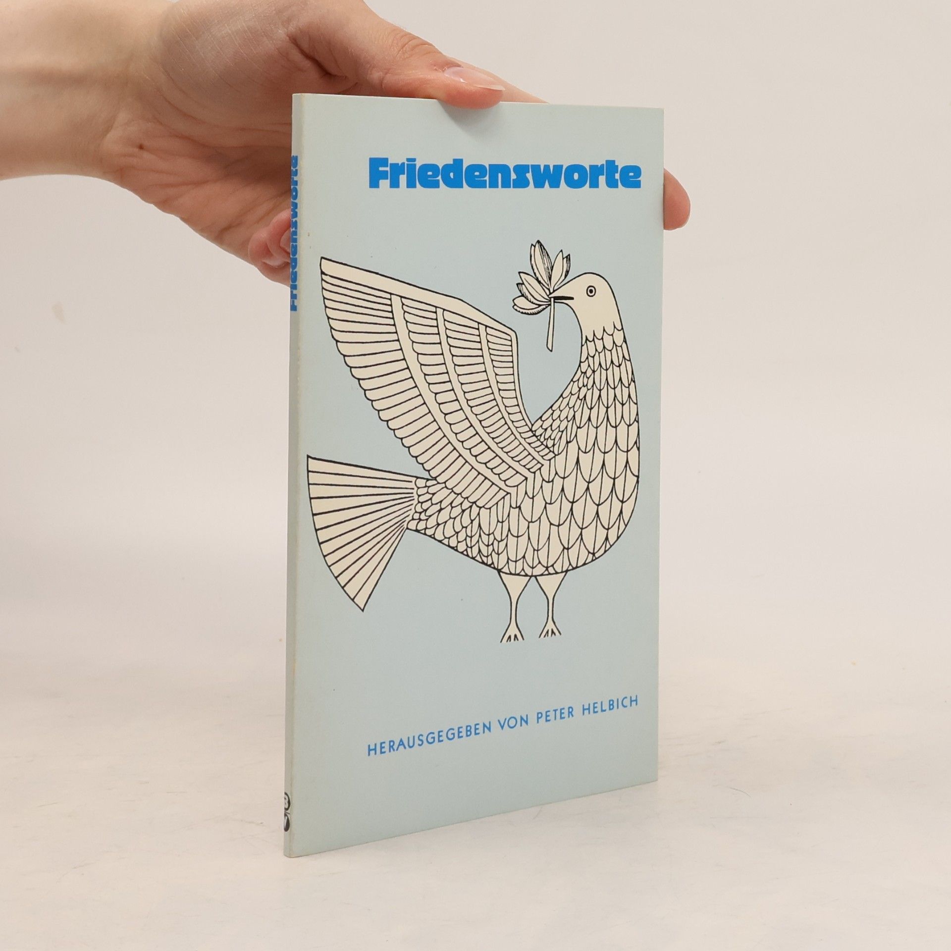 Peter Helbich Friedensworte