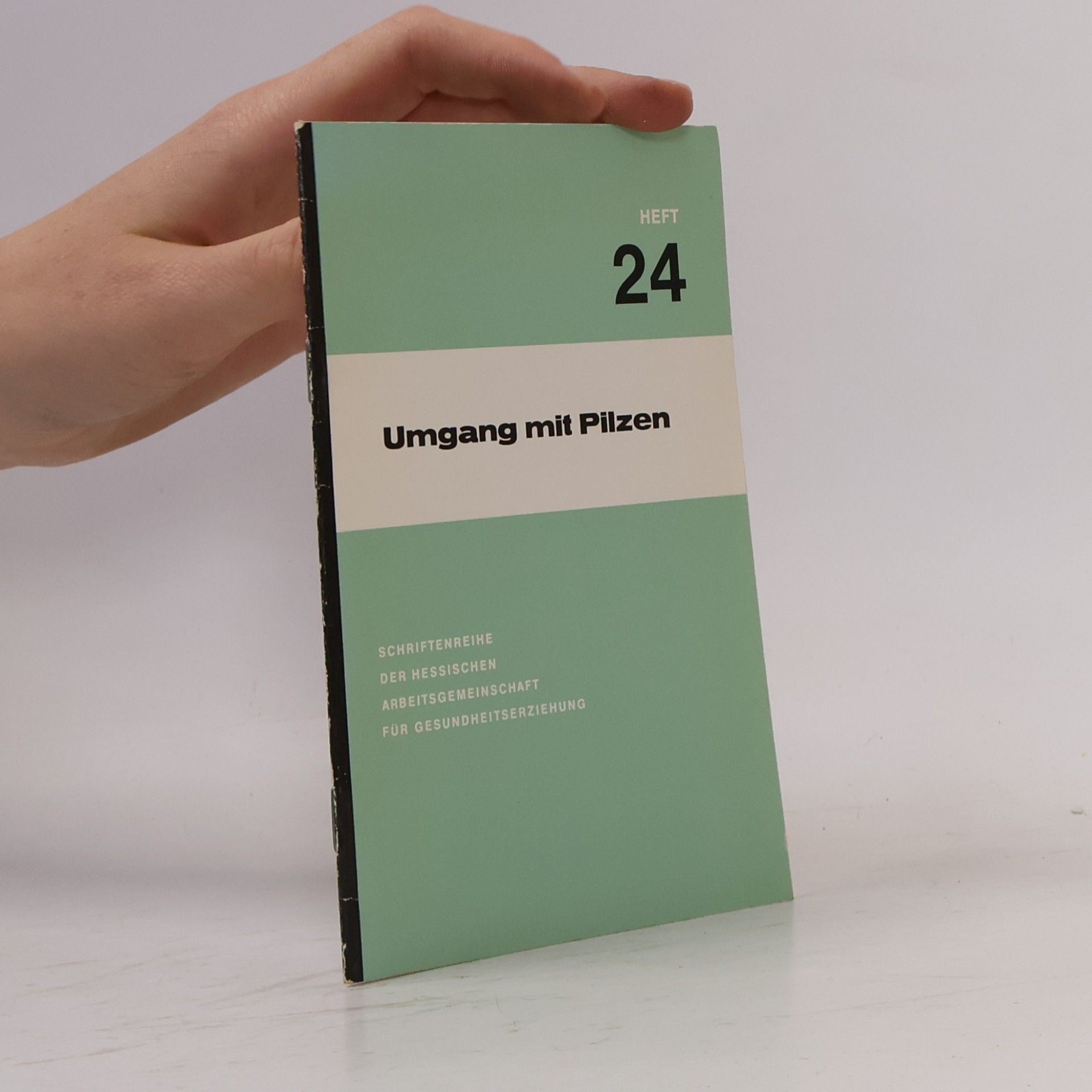 kolektiv Umgang mit Pilzen. Heft 24