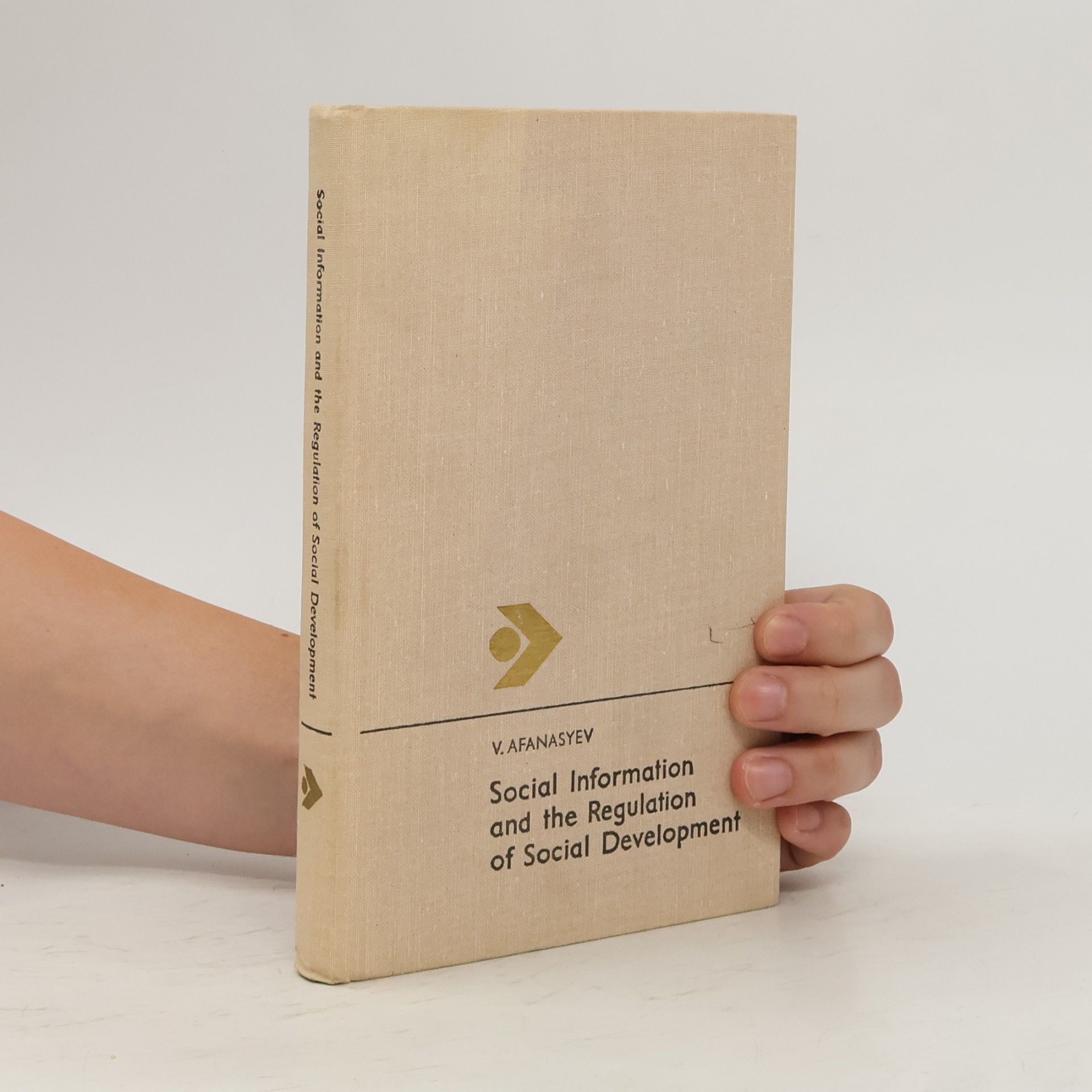 V. Afanasyev Social Information and the Regulation of Social Development
