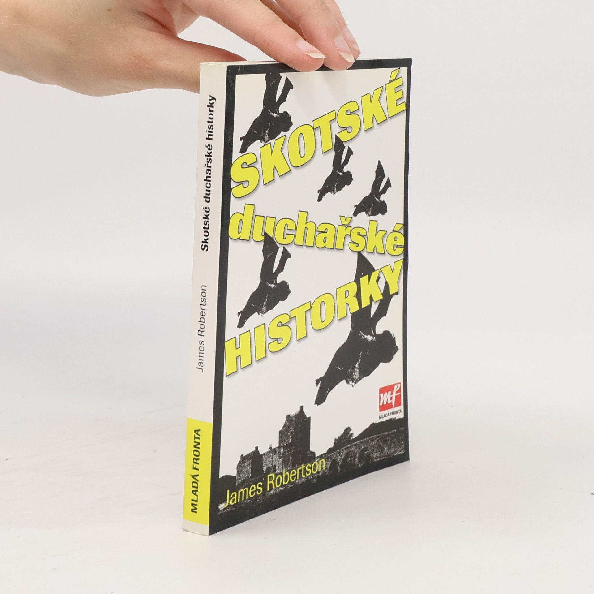 James Robertson Skotské duchařské historky