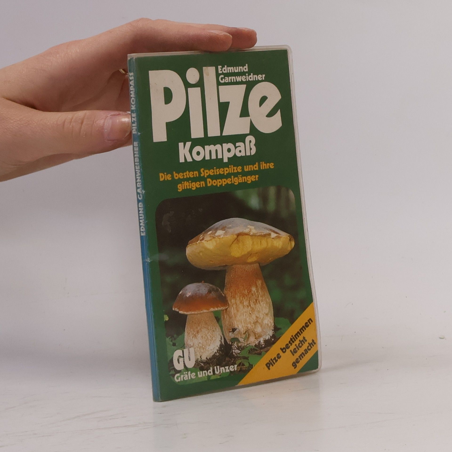 Edmund Garnweidner Pilze-Kompass