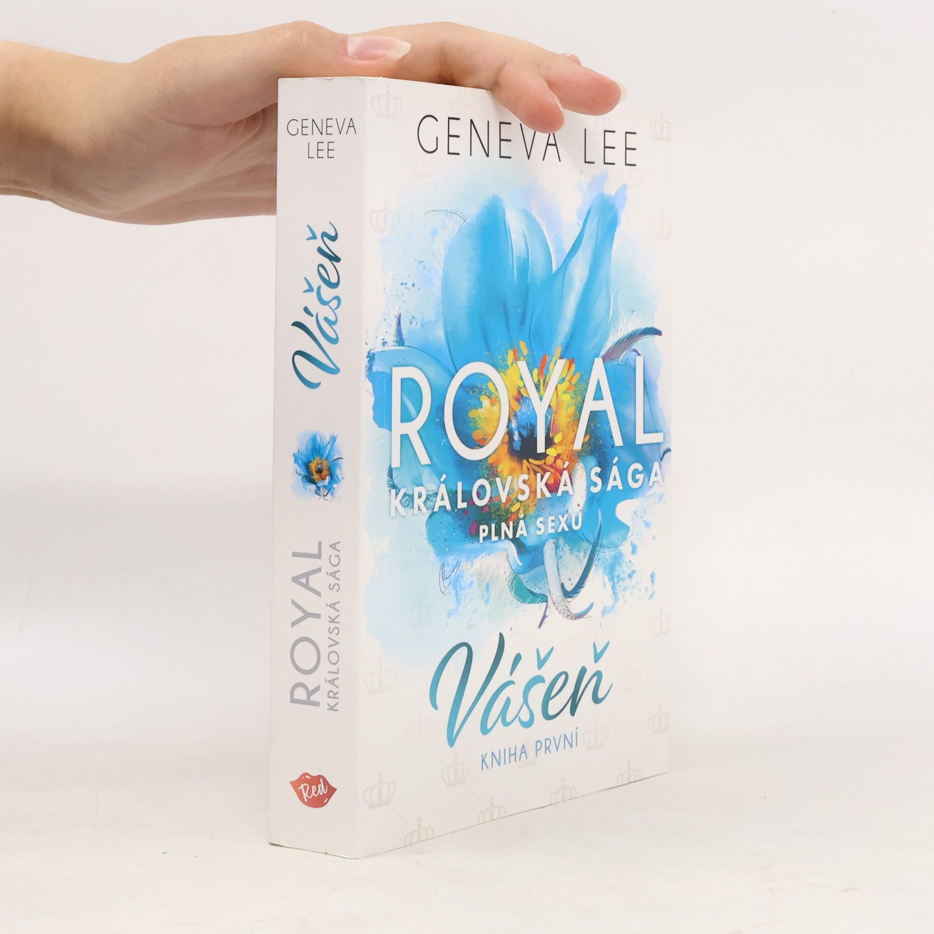 Geneva Lee Vášeň. Královská sága plná sexu