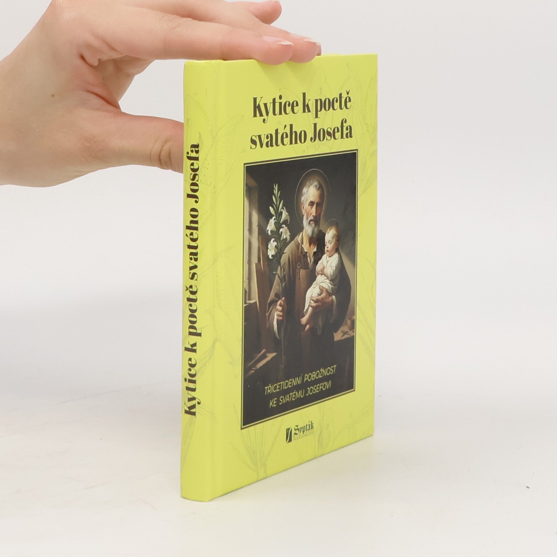 Kolektiv autorů Kytice k poctě svatého Josefa