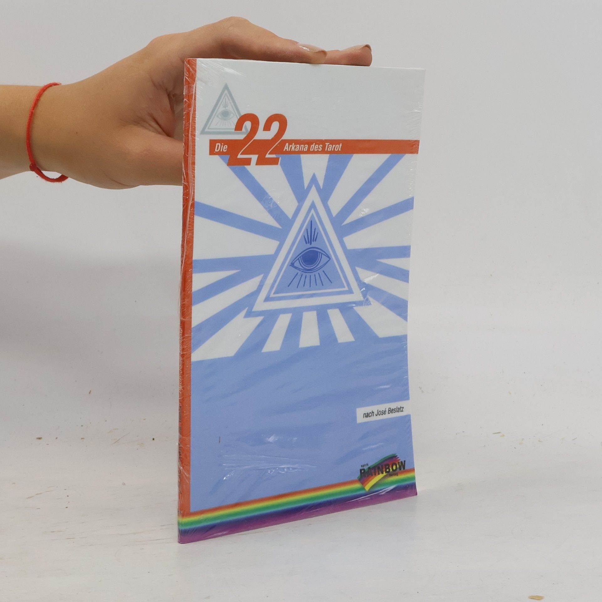 José Beslatz Die 22 Arkana des Tarot