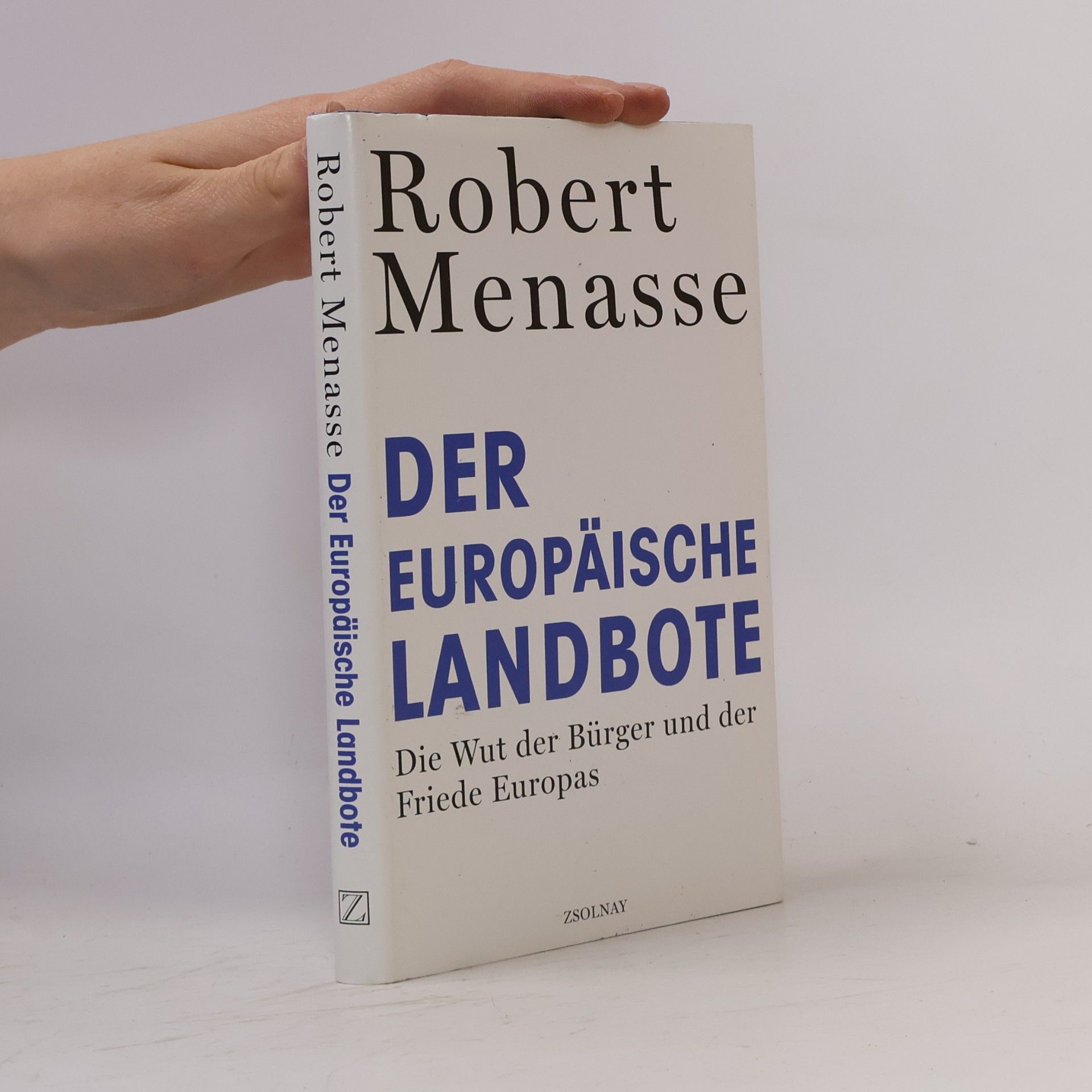 Robert Menasse Der Europäische Landbote