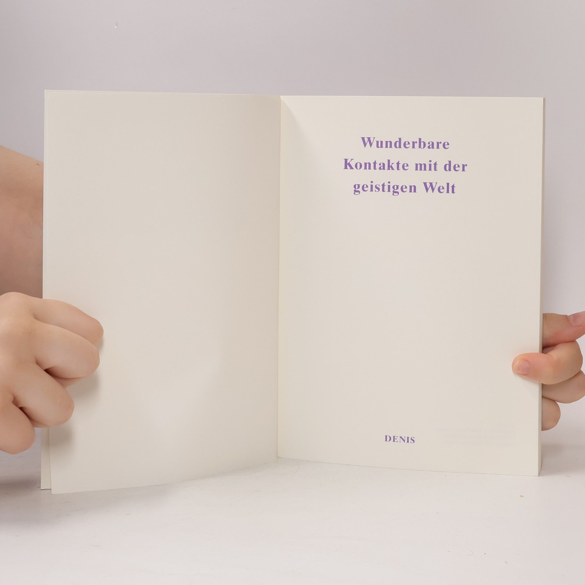 Collectif d'auteurs Wunderbare Kontakte mit der geistigen Welt