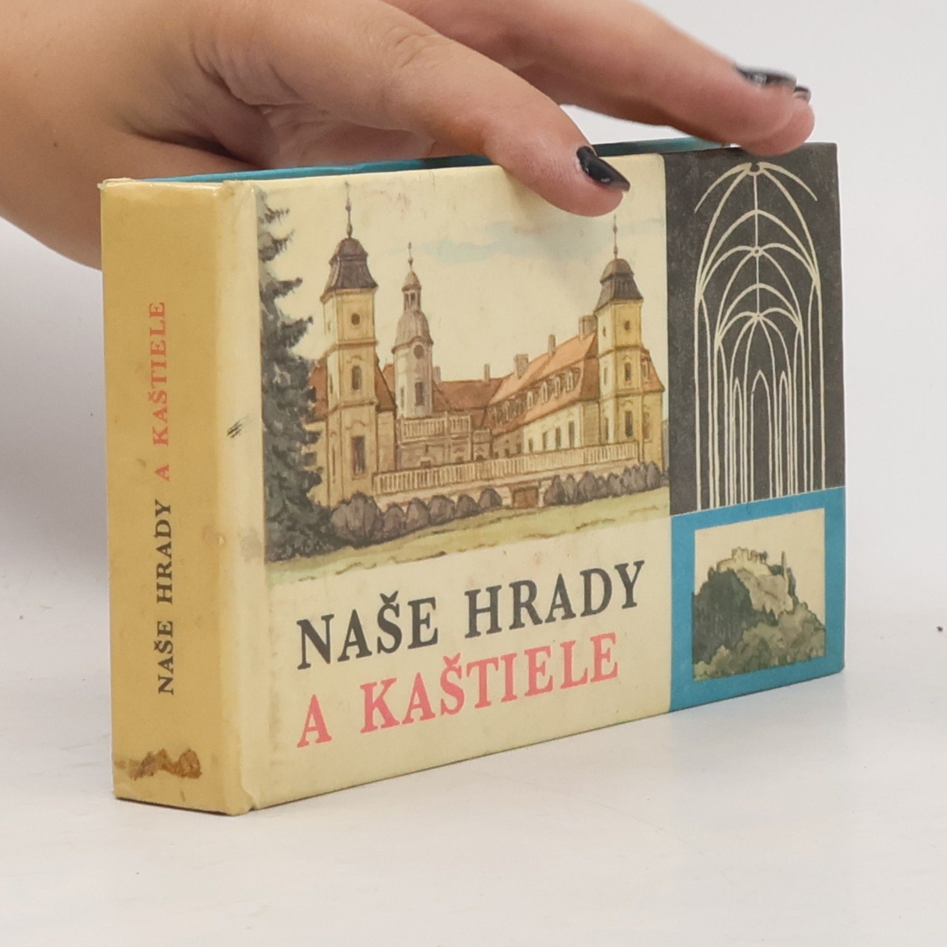 Naše hrady a kaštiele