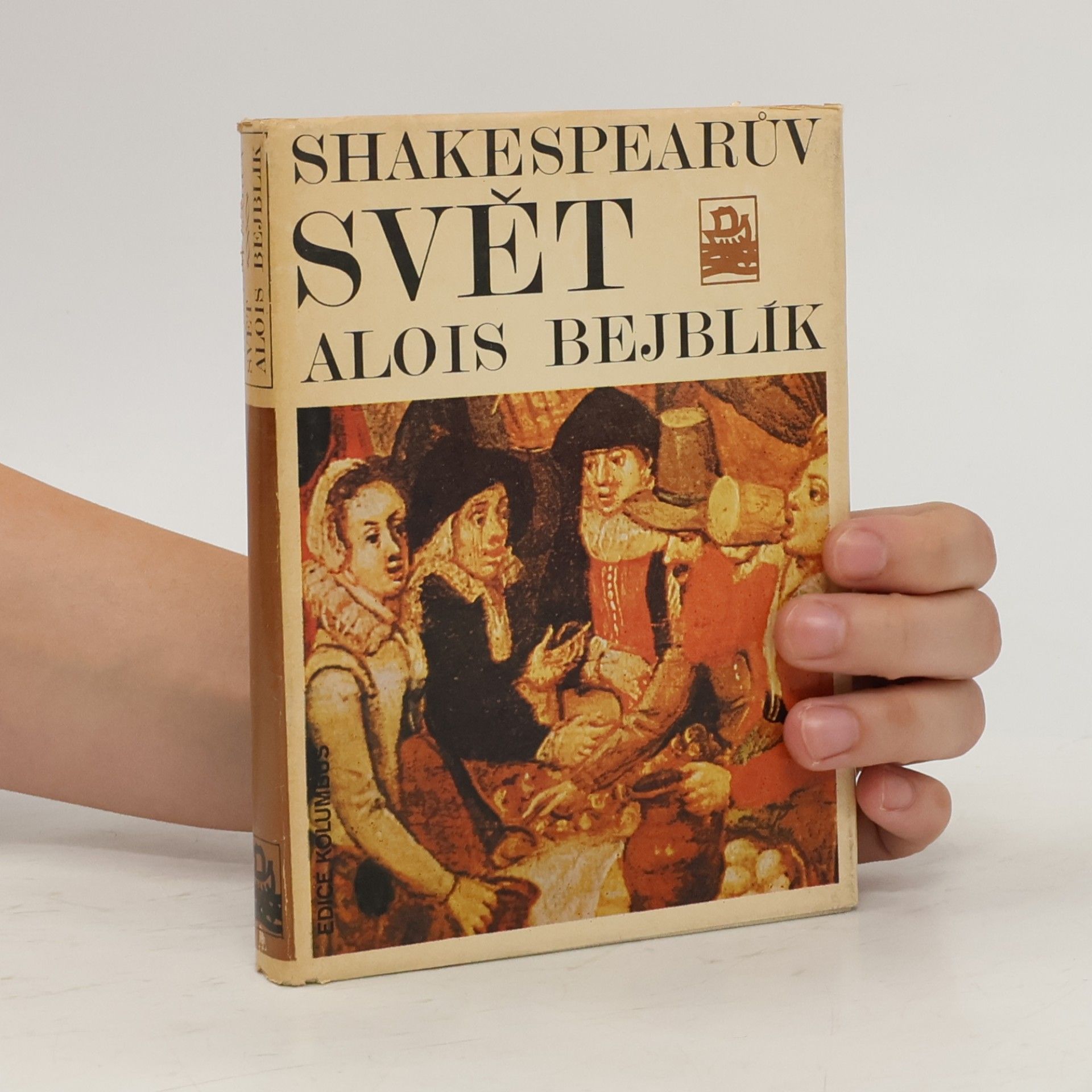 Alois Bejblík Shakespearův svět