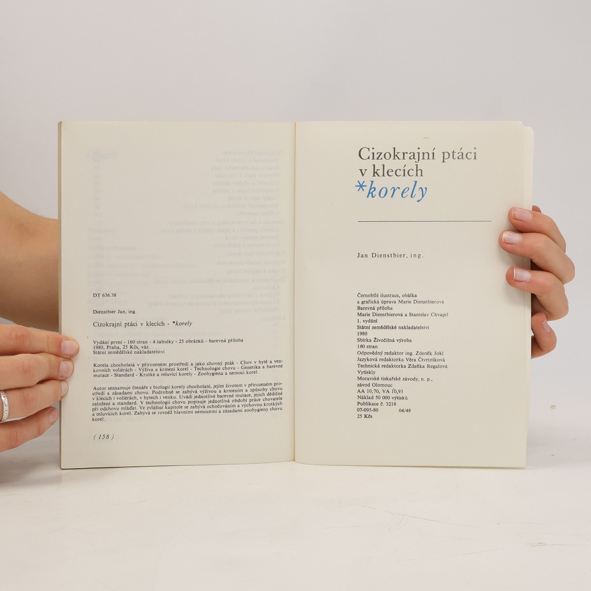Marie Dienstbierová Cizokrajní ptáci v klecích. Korely
