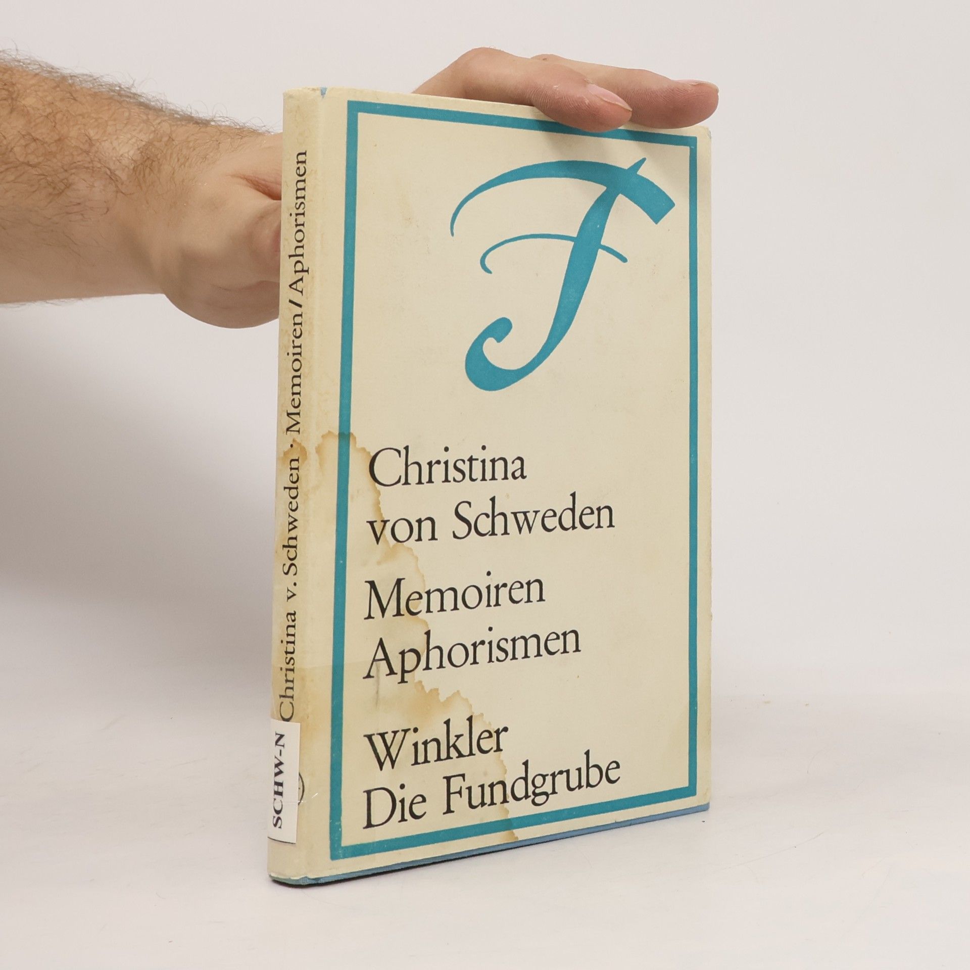 Christina von Schweden Memoiren Aphorismen