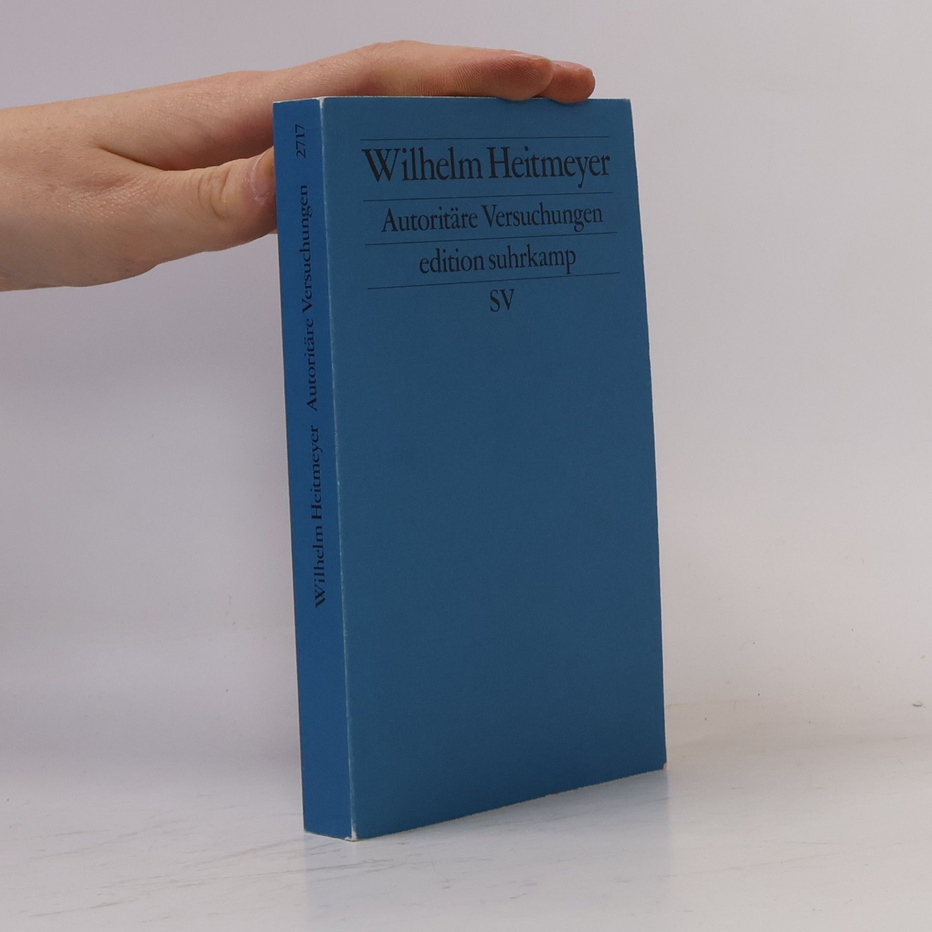 Wilhelm Heitmeyer Autoritäre Versuchungen
