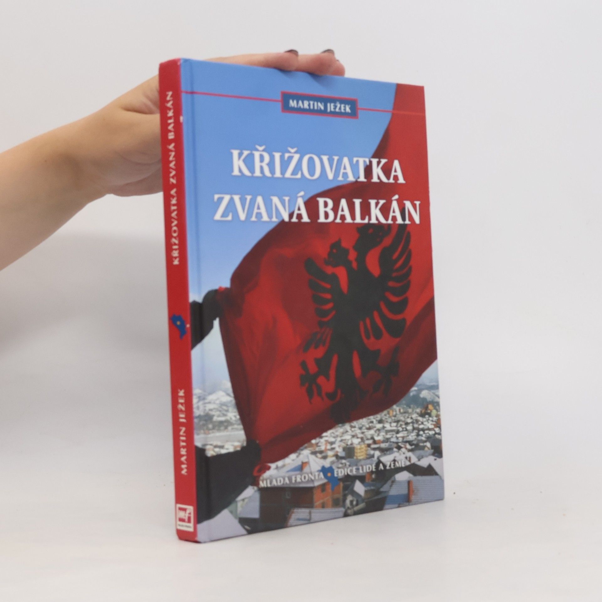 Martin Ježek Křižovatka zvaná Balkán