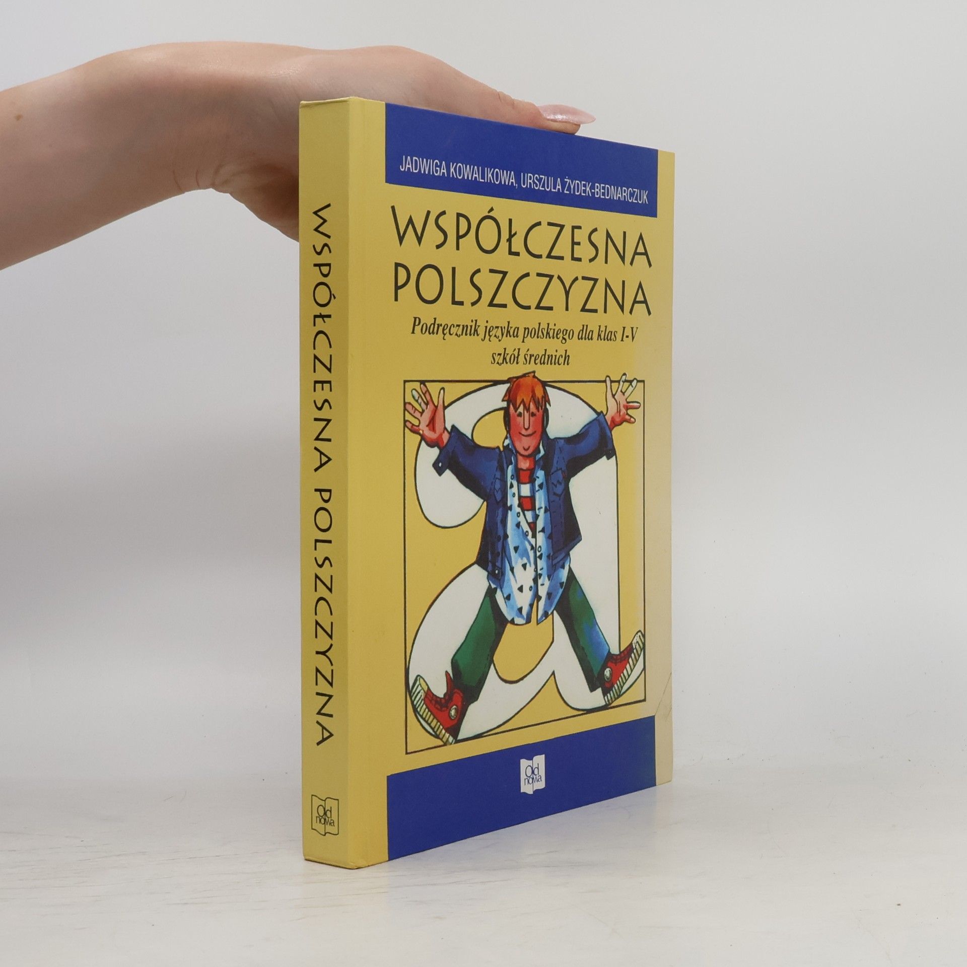 Urszula Żydek Bednarczuk Współczesna polszczyzna : podręcznik języka polskiego dla szkół średnich