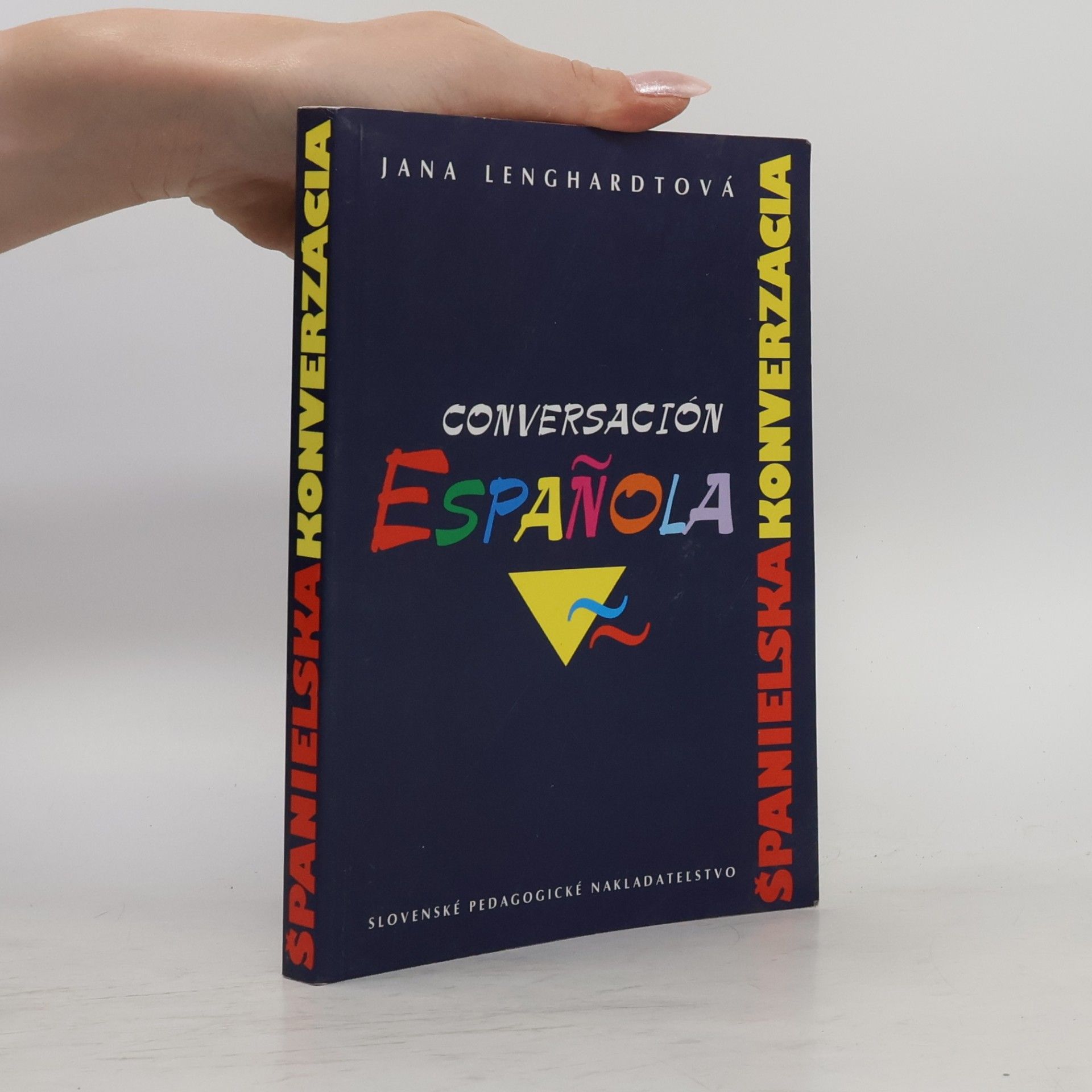 Jana Lenghardtová Conversación Espaňola (Španělská konverzácia)