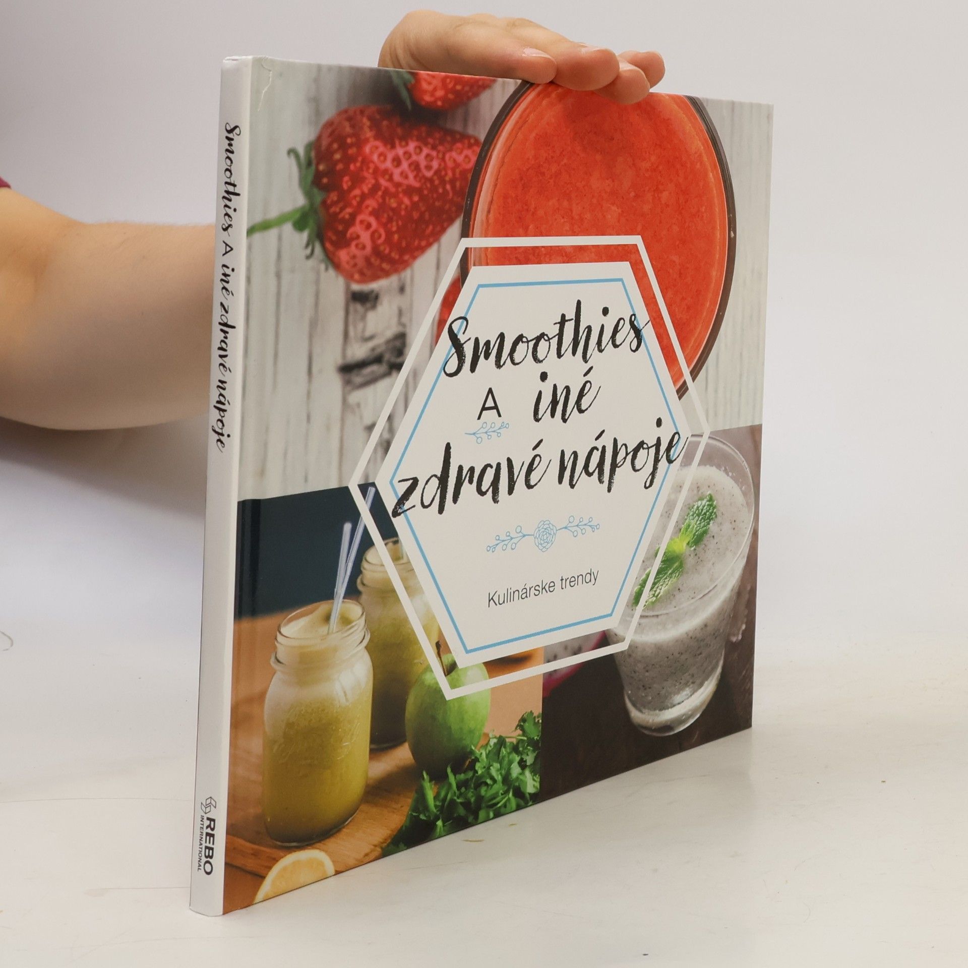Kolektív autorov Smoothies a iné zdravé nápoje