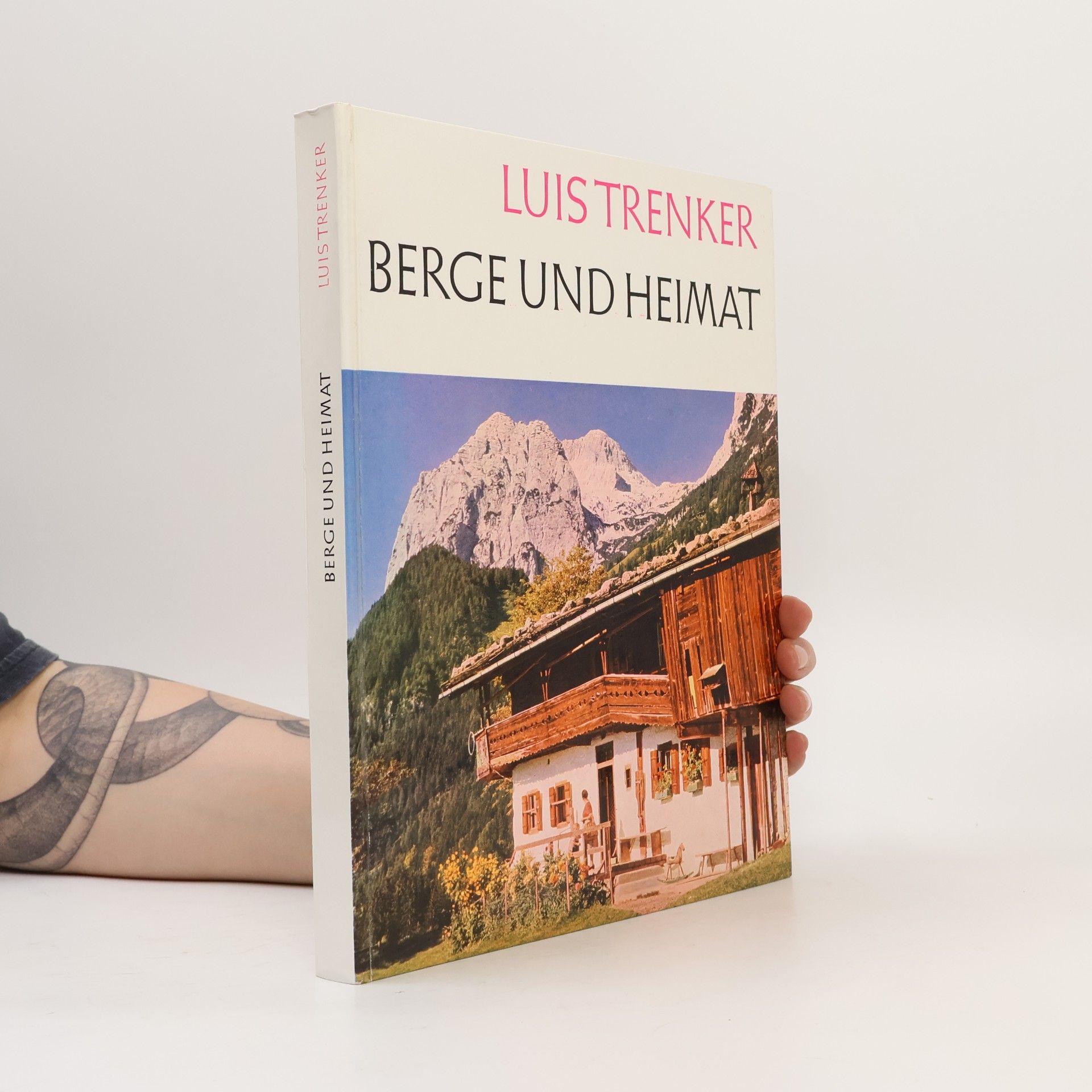 Luis Trenker Berge und Heimat