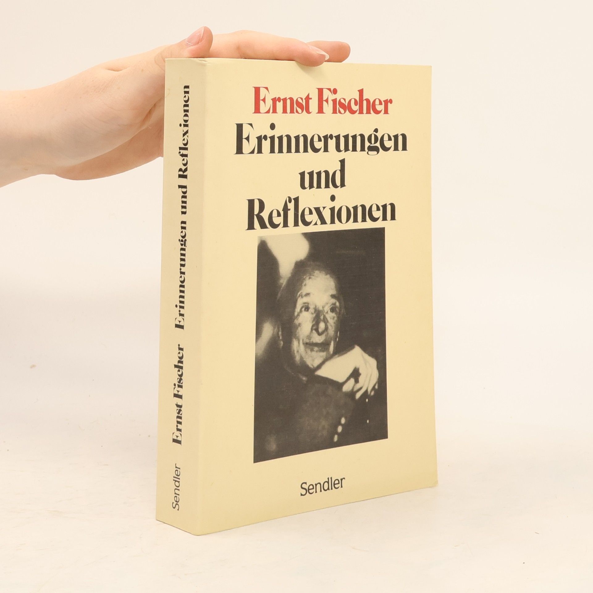 Ernst Fischer Erinnerungen und Reflexionen
