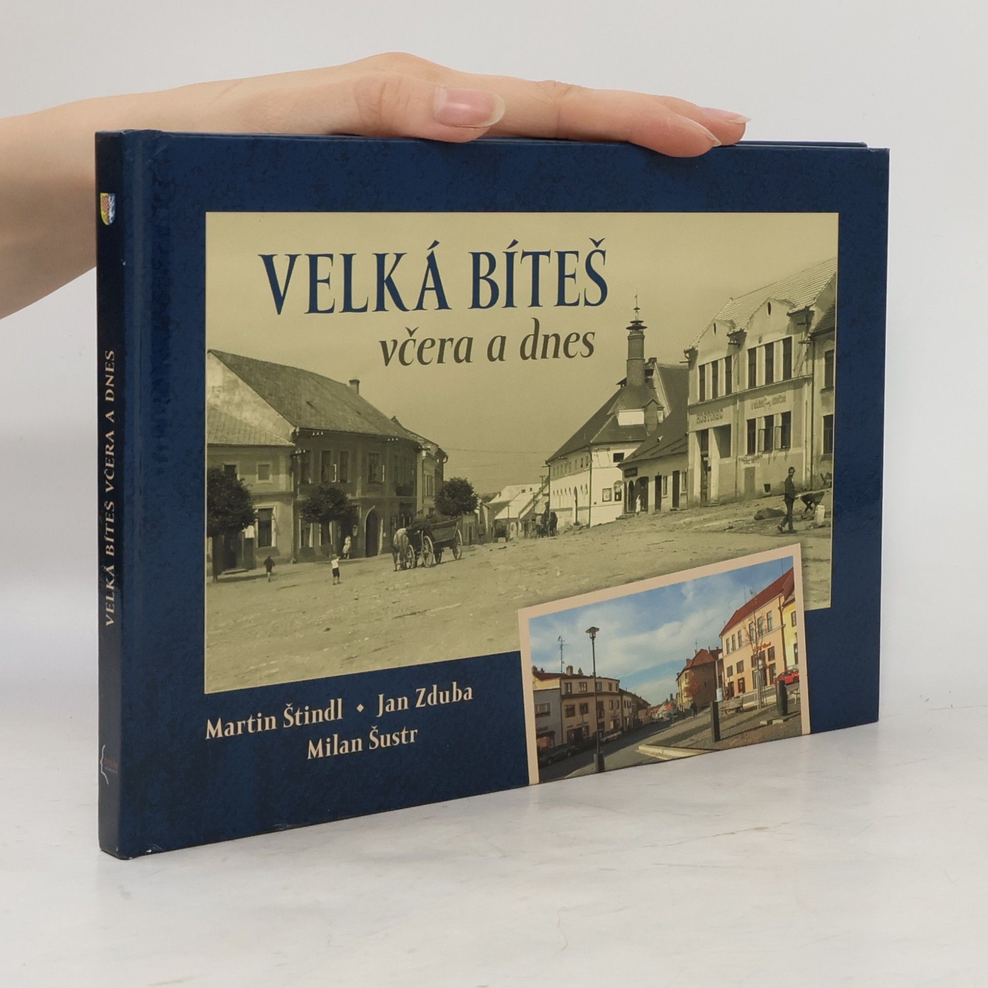 Martin Štindl Velká Bíteš včera a dnes